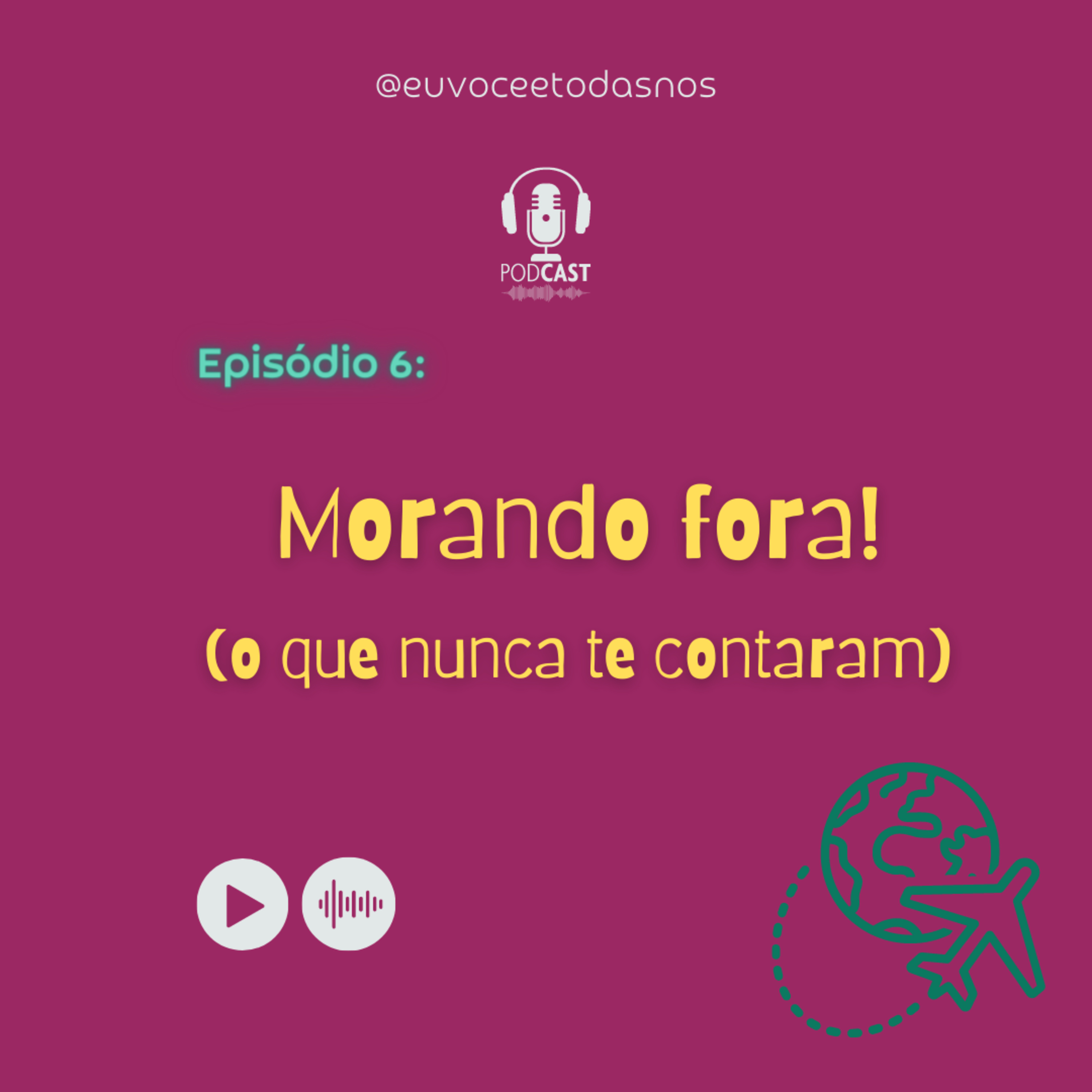Eu, você e todas nós