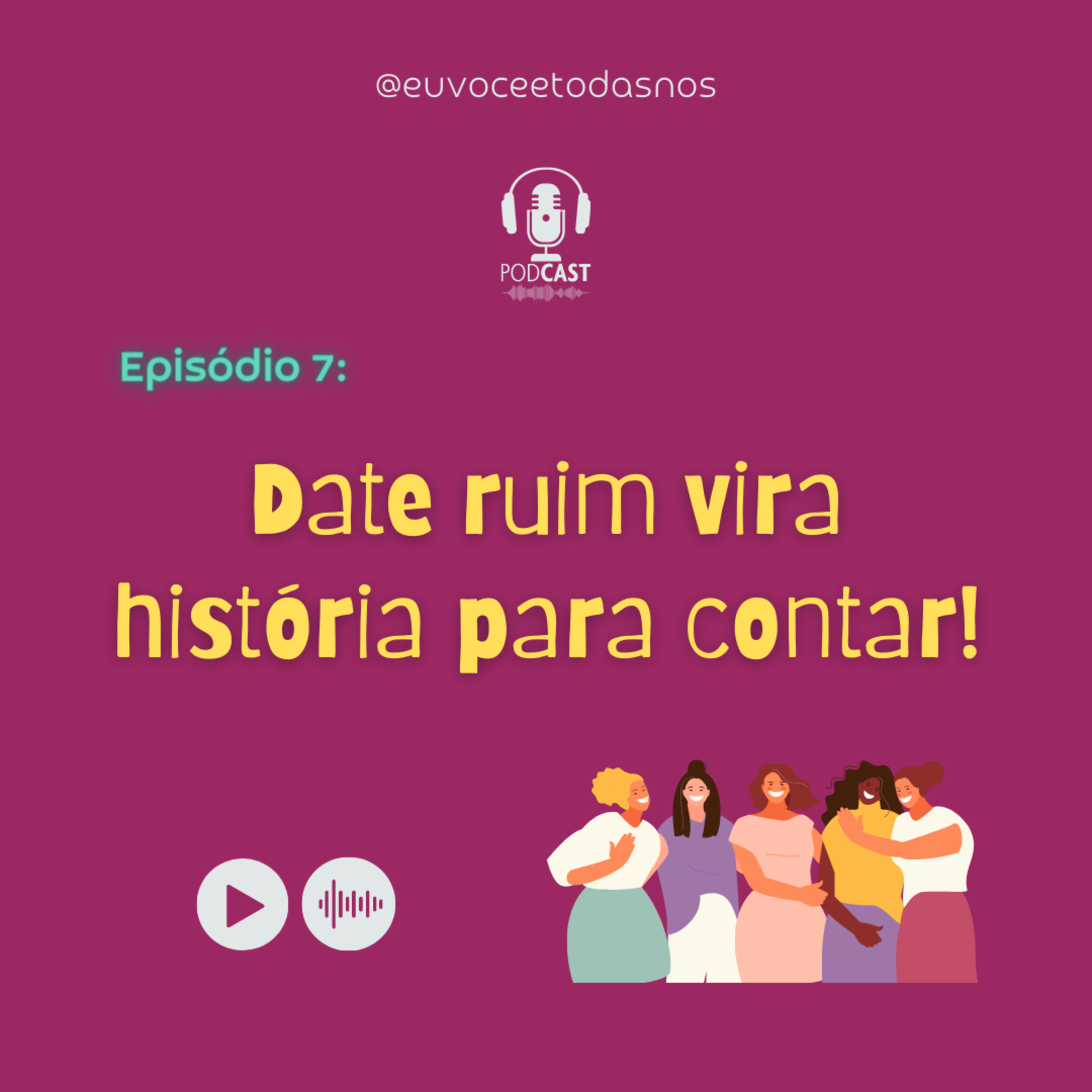 Eu, você e todas nós