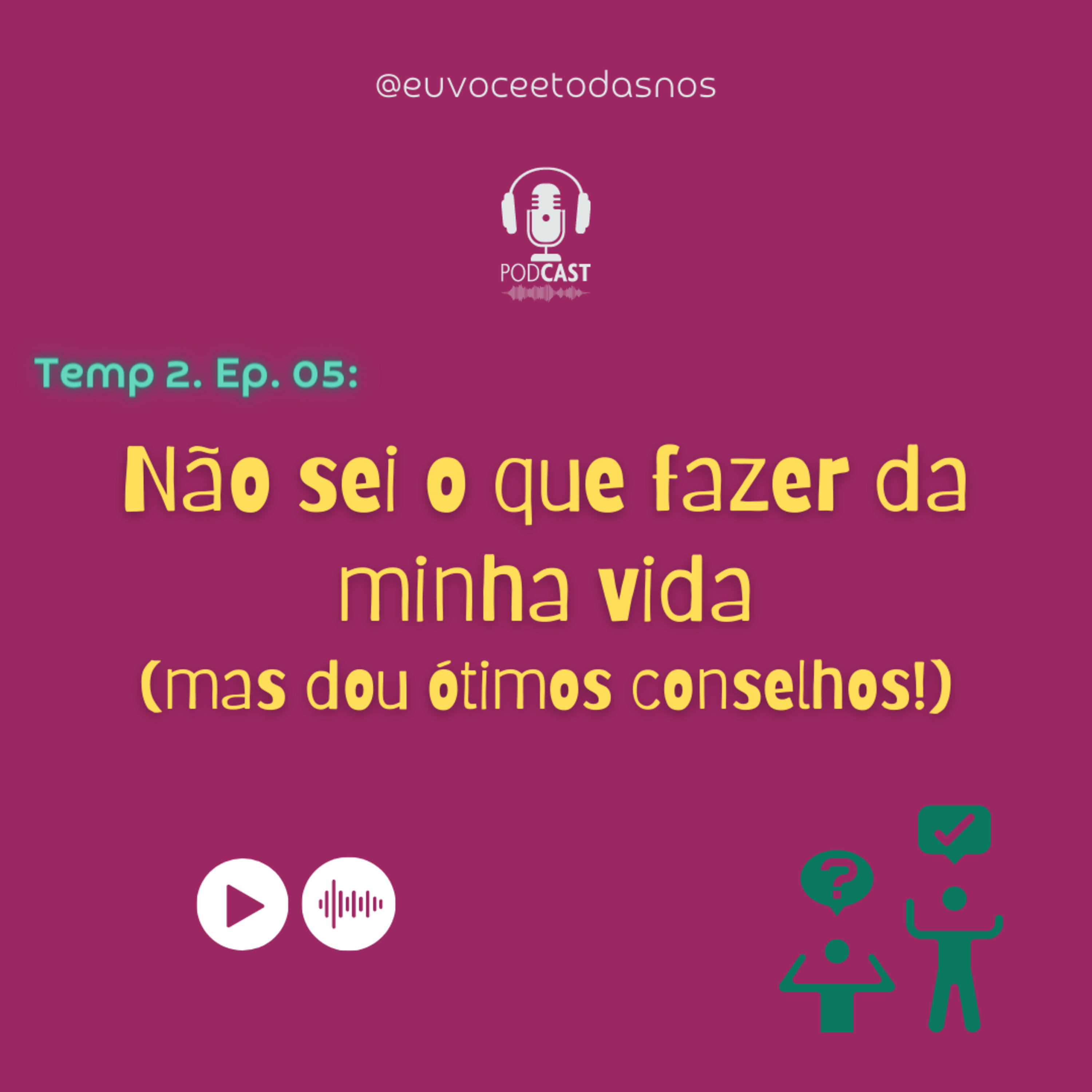 Eu, você e todas nós