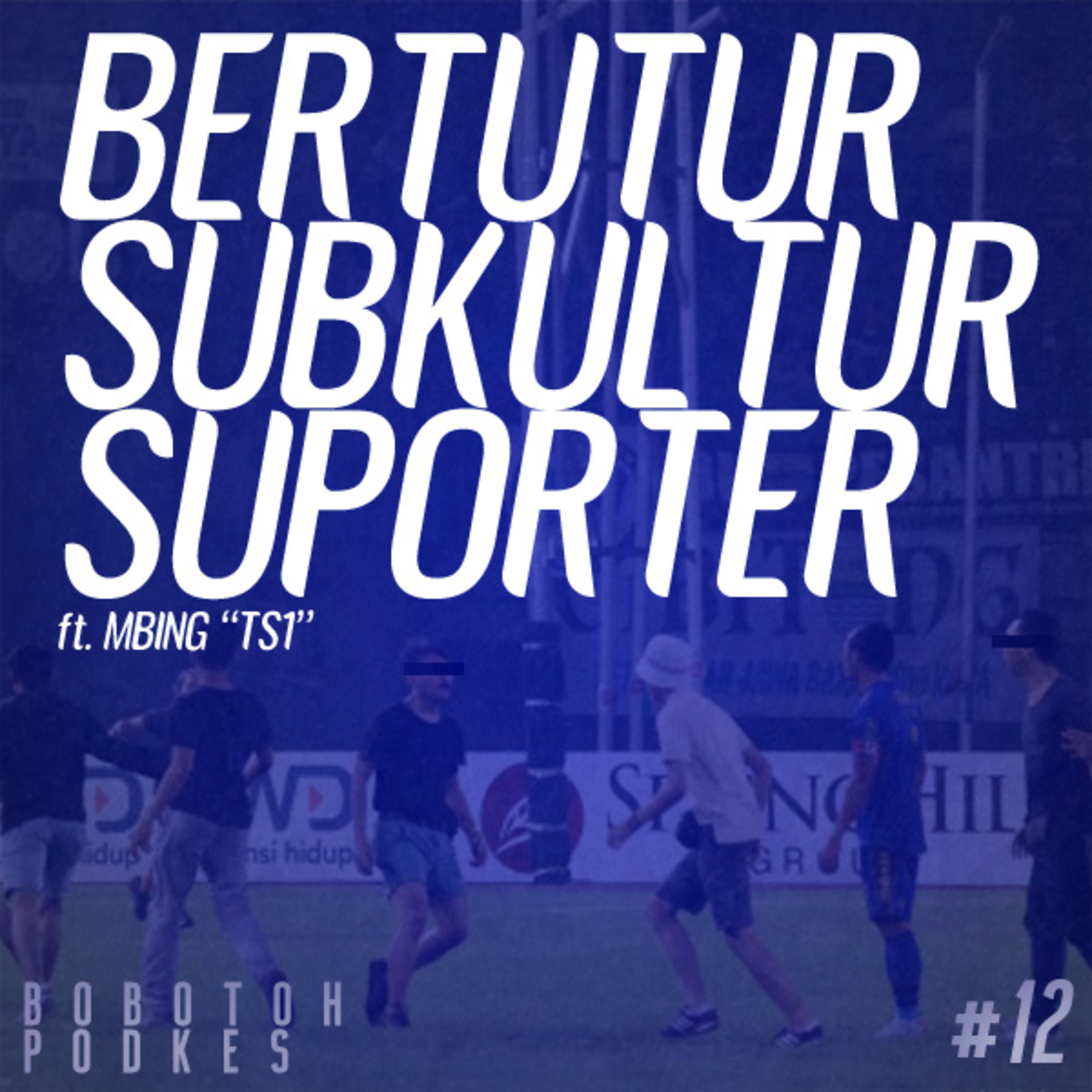 Bobotoh Podkes