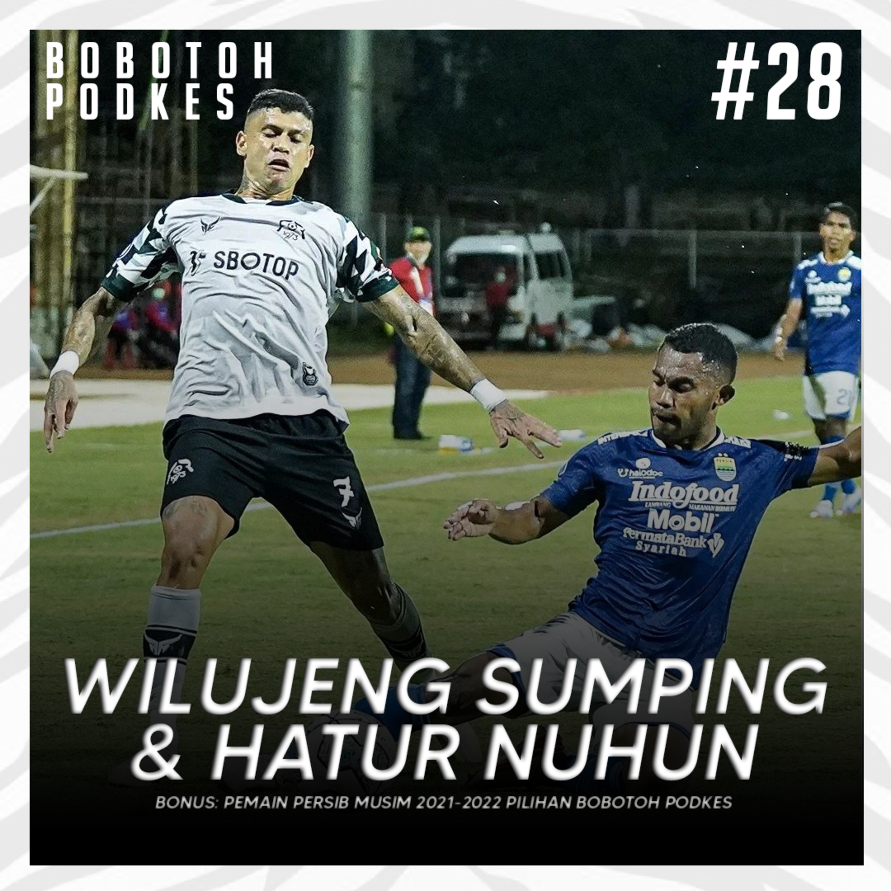 Bobotoh Podkes