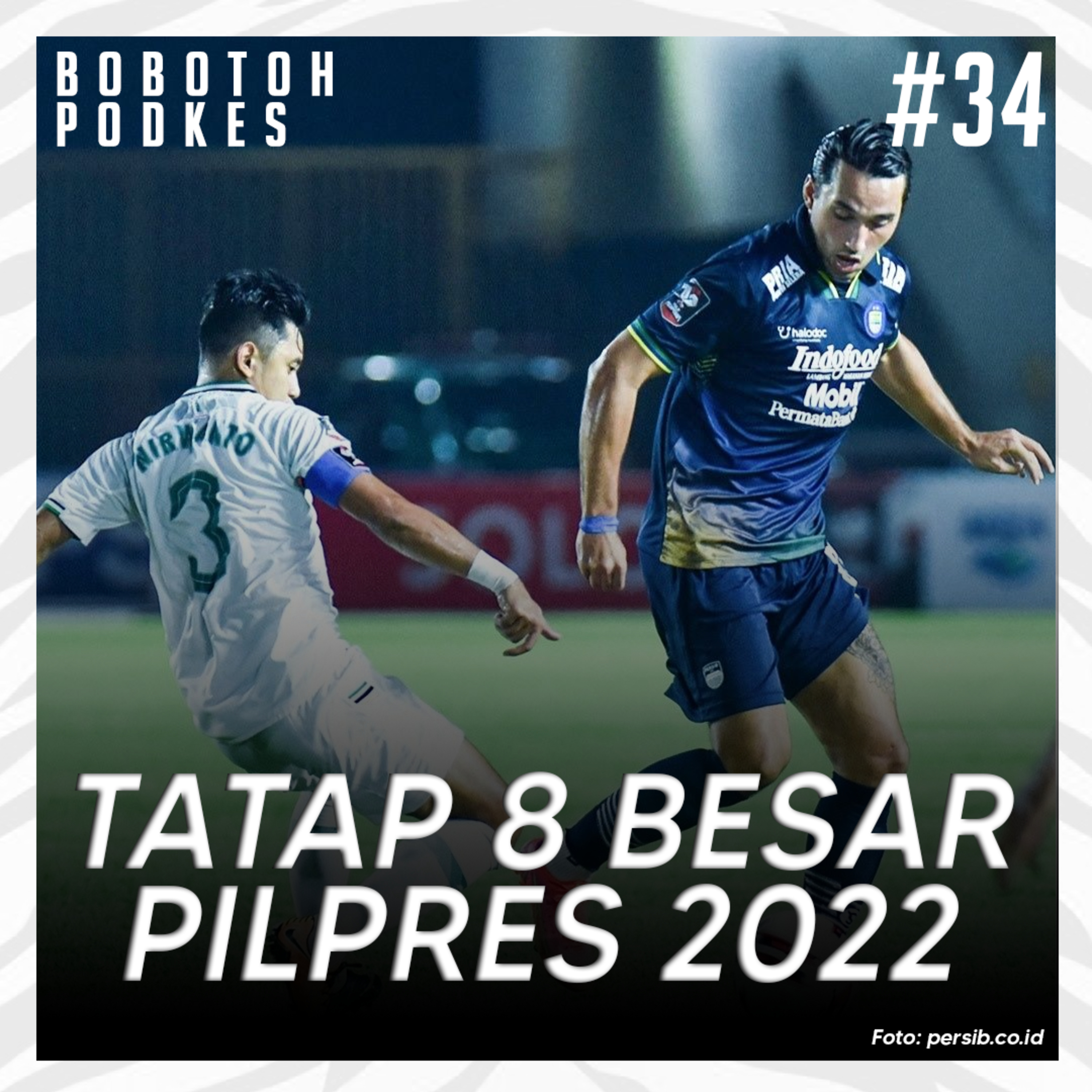 Bobotoh Podkes