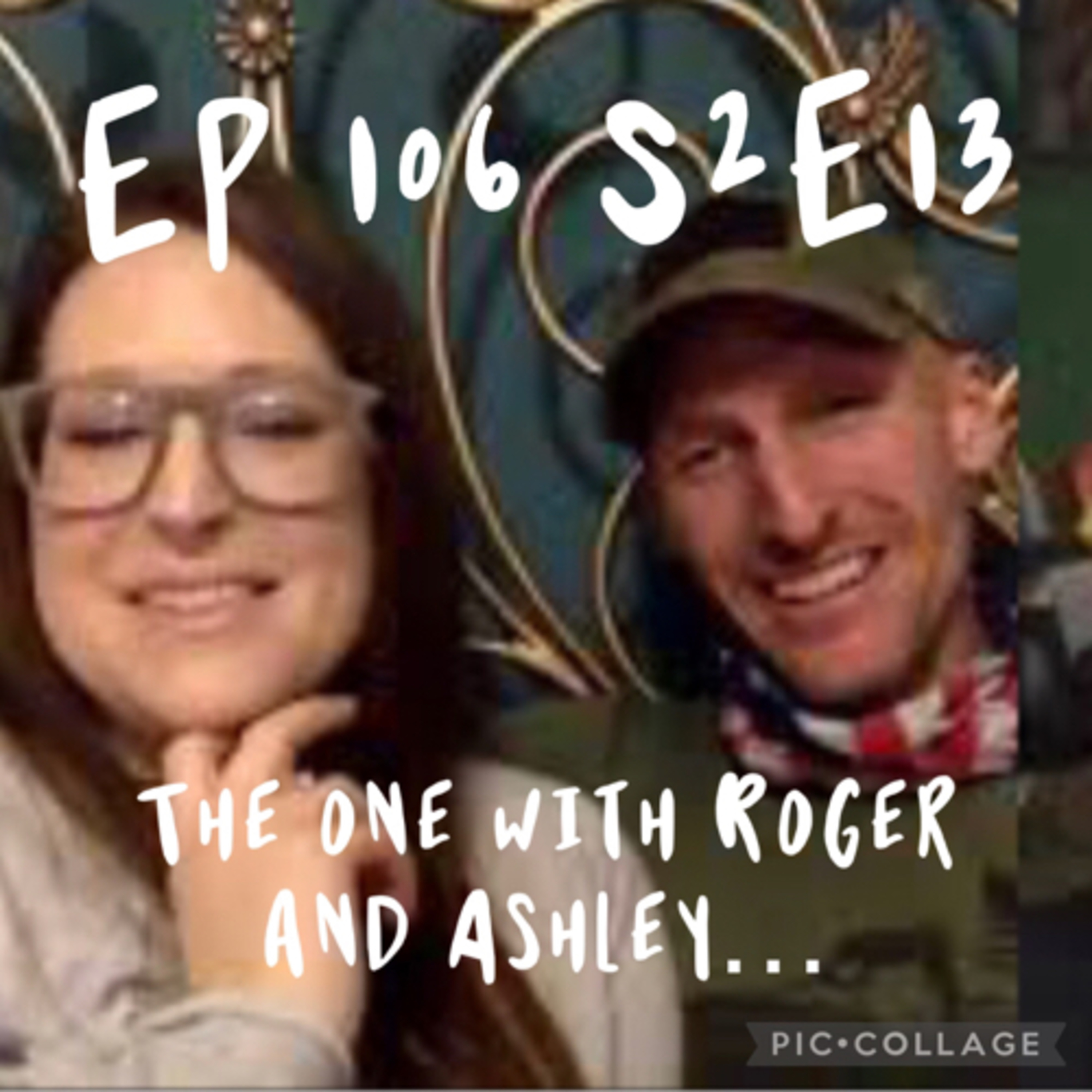 The One When Roger and Ashley fall into addiction and sobriety as a couple!