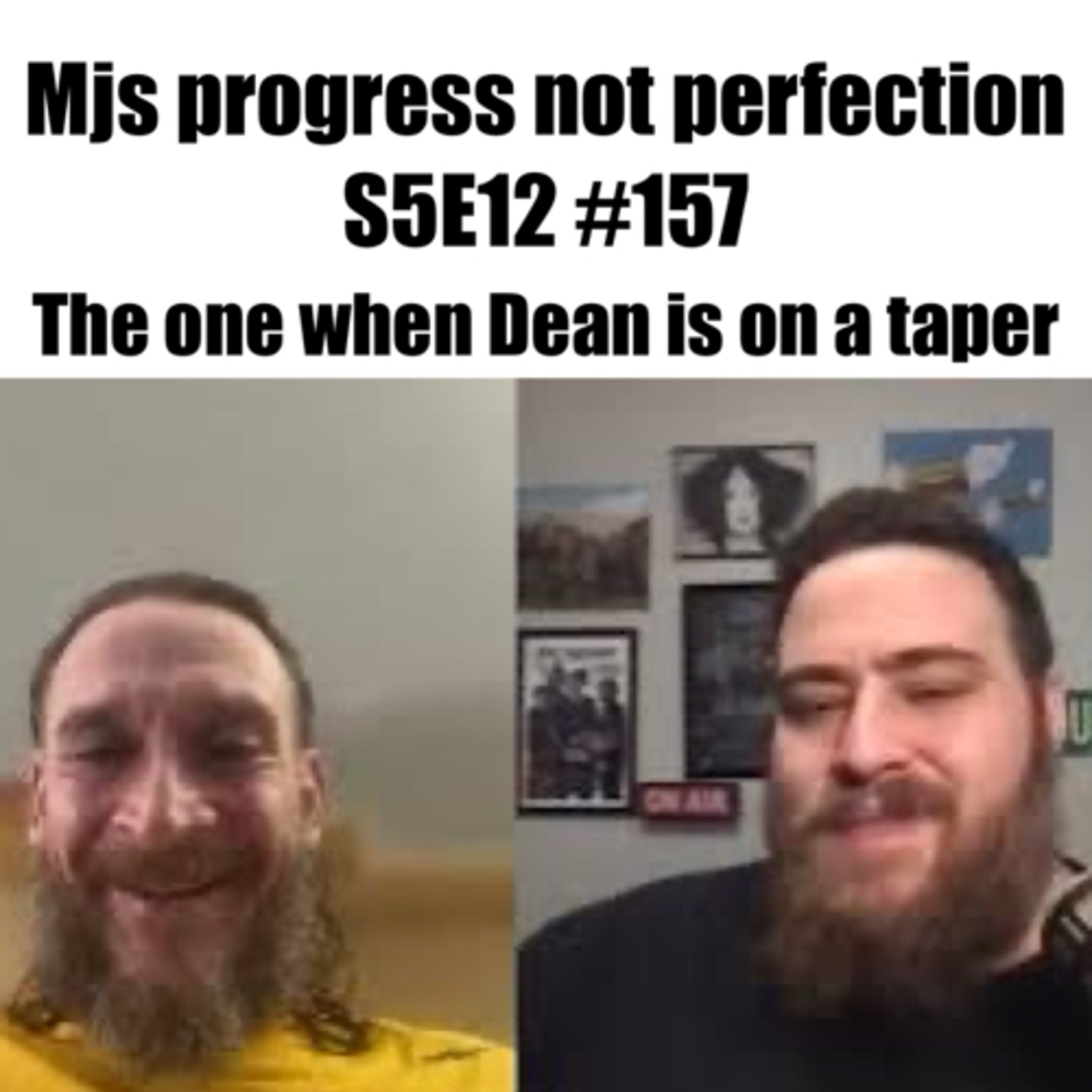 The one when Dean is on a taper