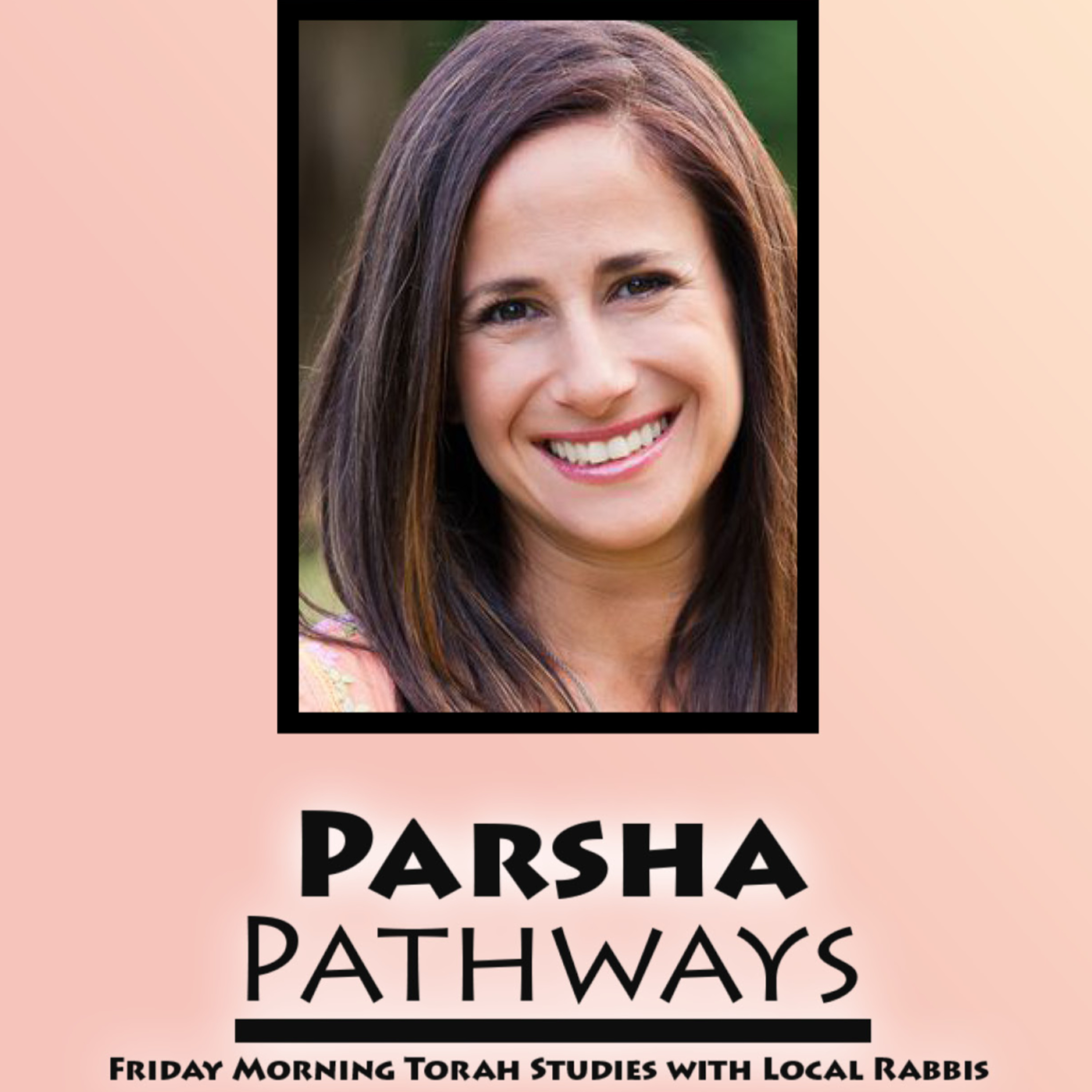 Parsha Pathways