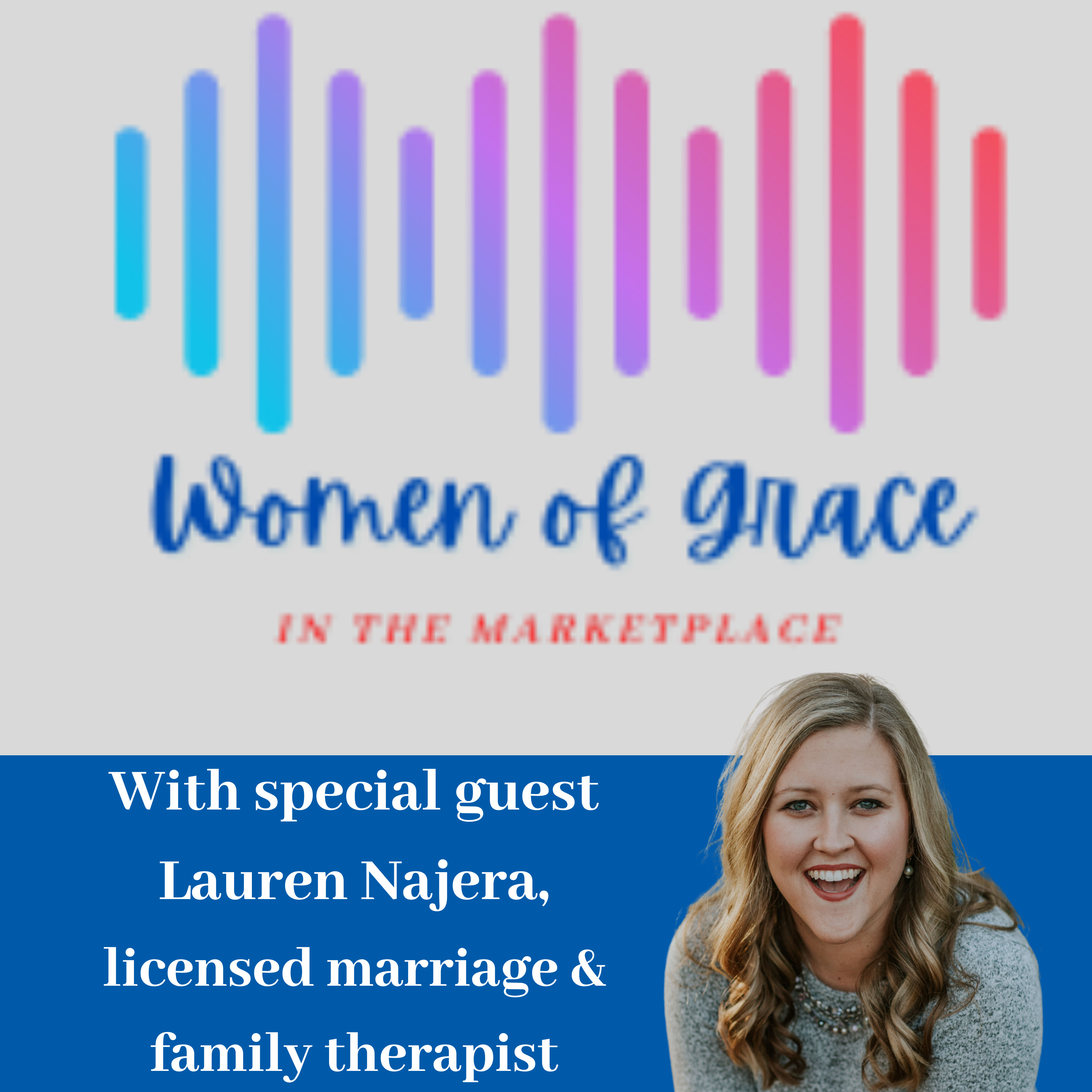 Women of Grace in the Marketplace with Lori Clapper & Janelle Keith