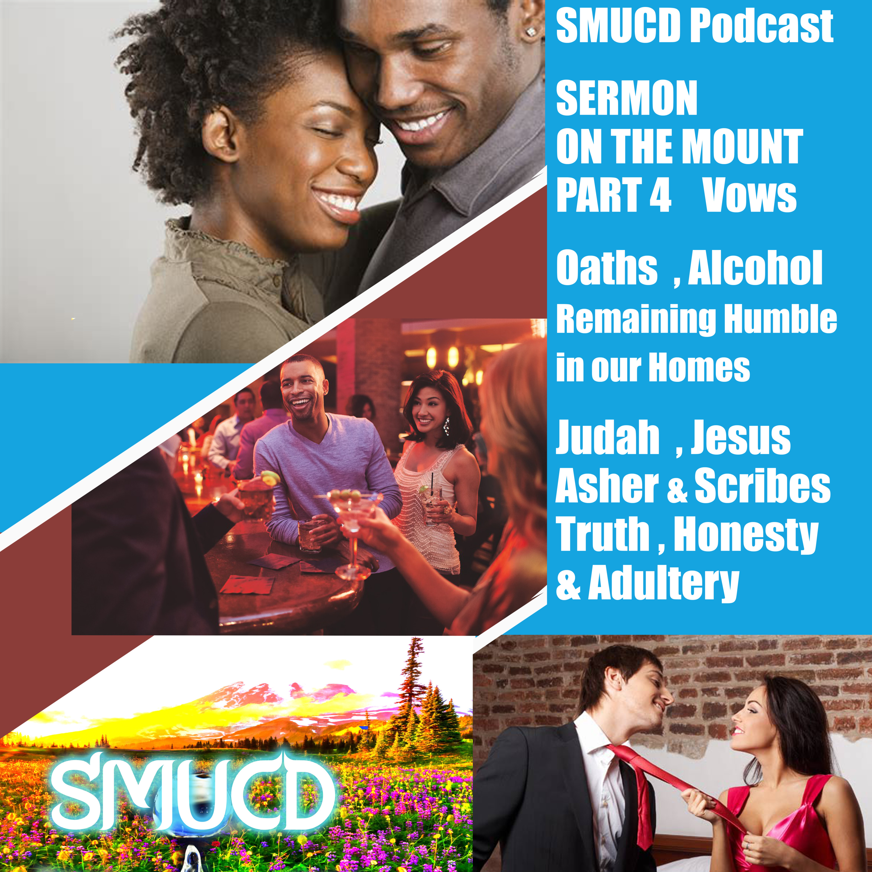 The Sermon On The Mount Prt 4 Oaths Vows Honesty Alcohol Adultery & Staying Humble episode artwork