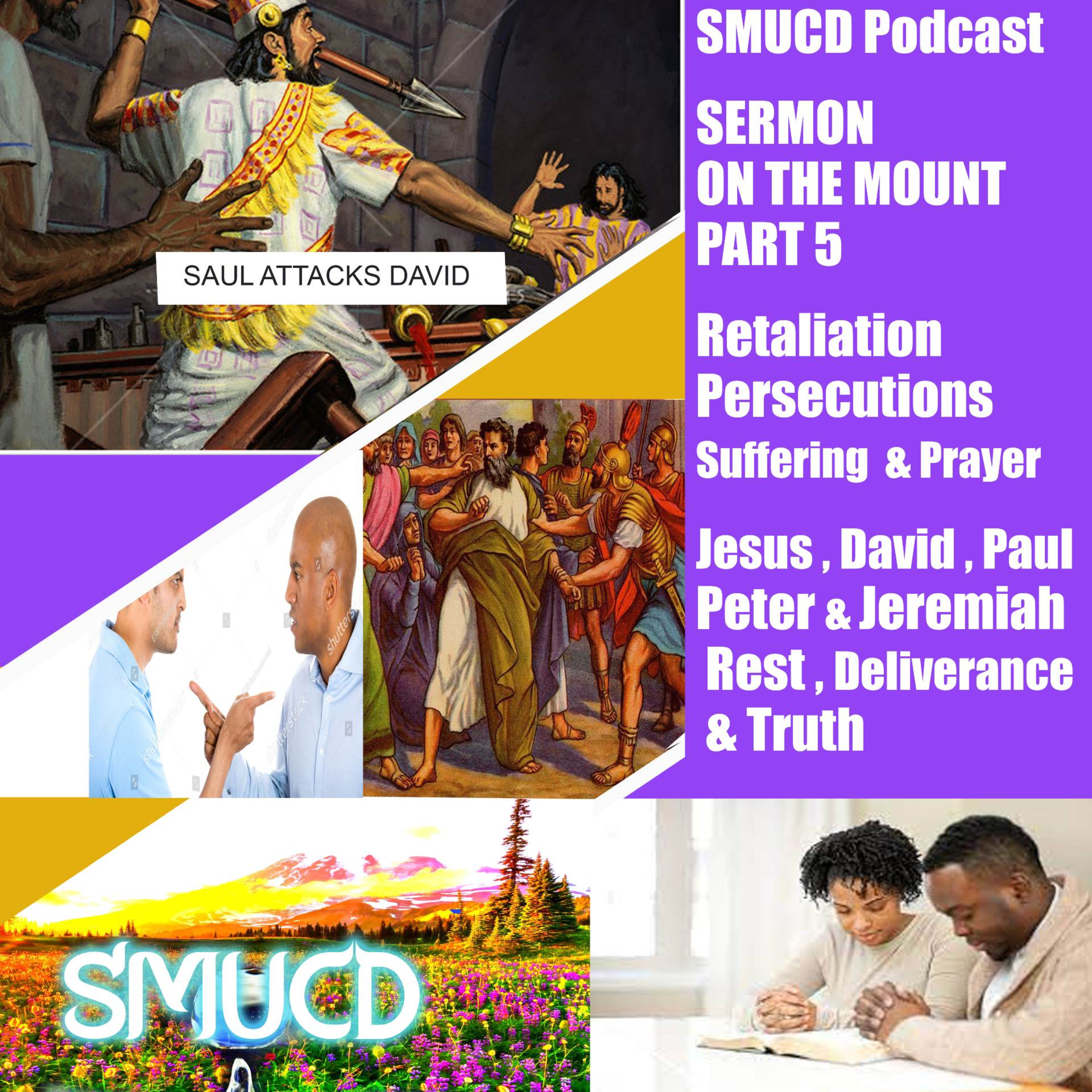 The Sermon On The Mount Prt 5 Retaliation Persecutions Suffering Prayer & Deliverance episode artwork