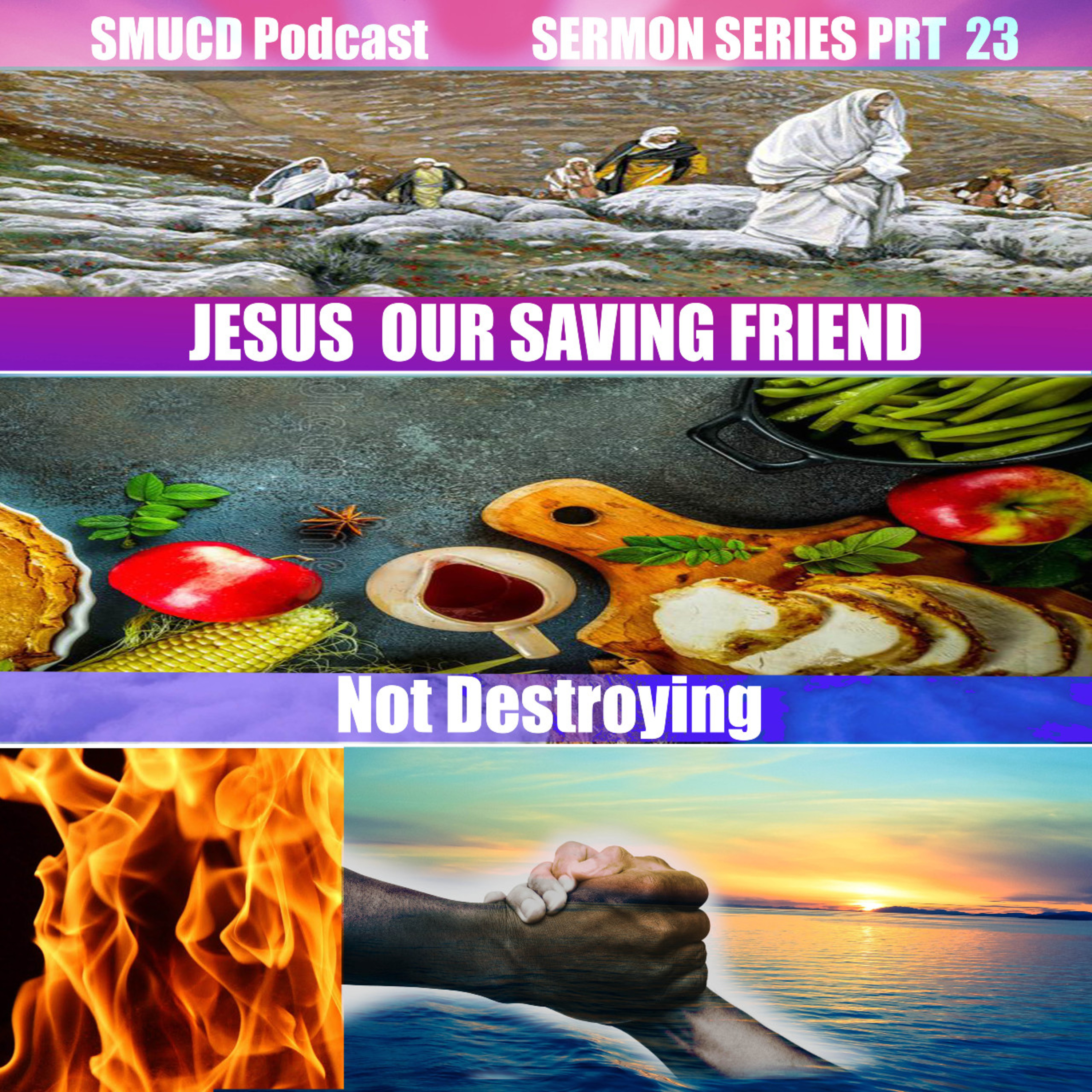 Sermon Series Prt 23 Jesus Our Saving Friend episode artwork