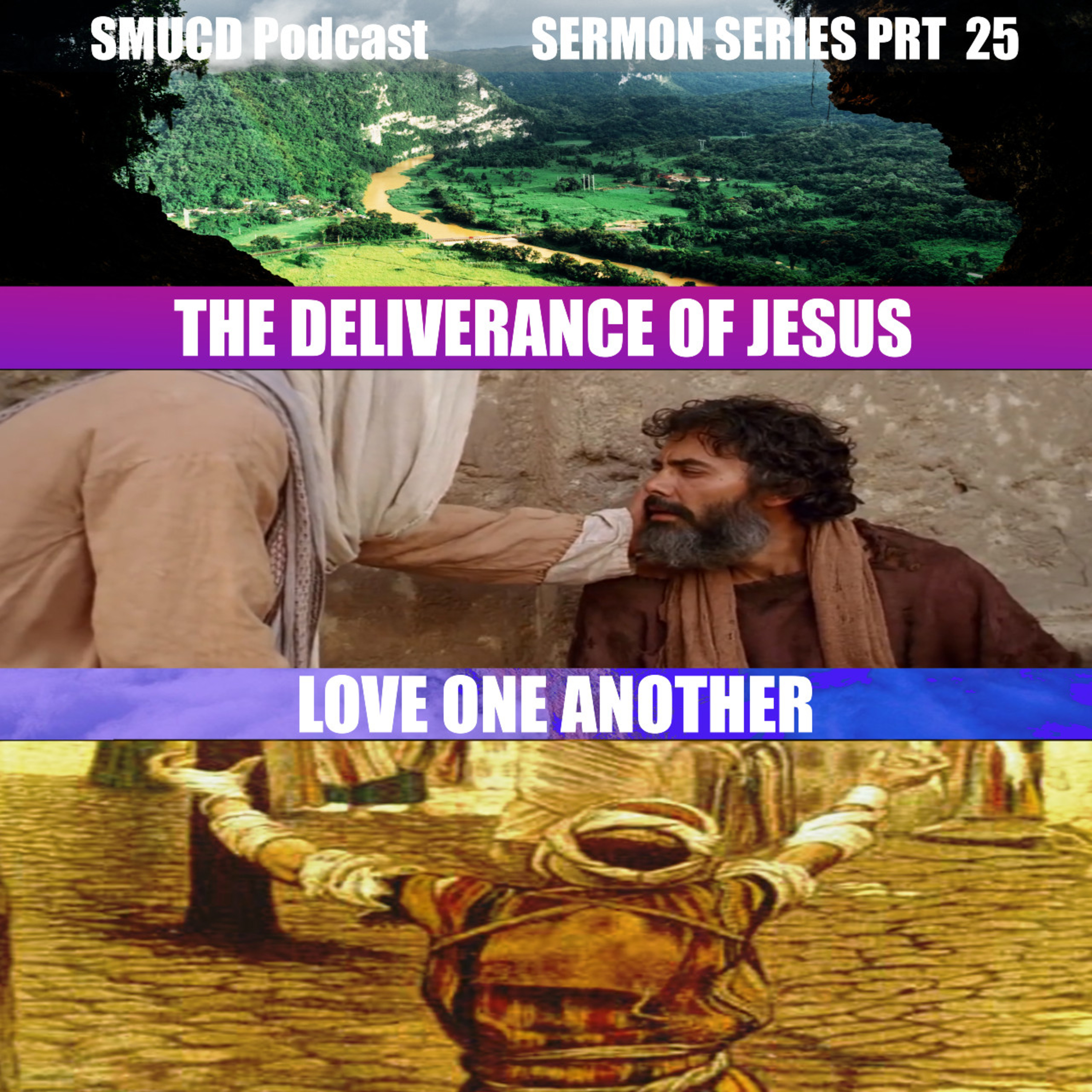 Sermon Series Prt 25 The Deliverance Of Jesus episode artwork