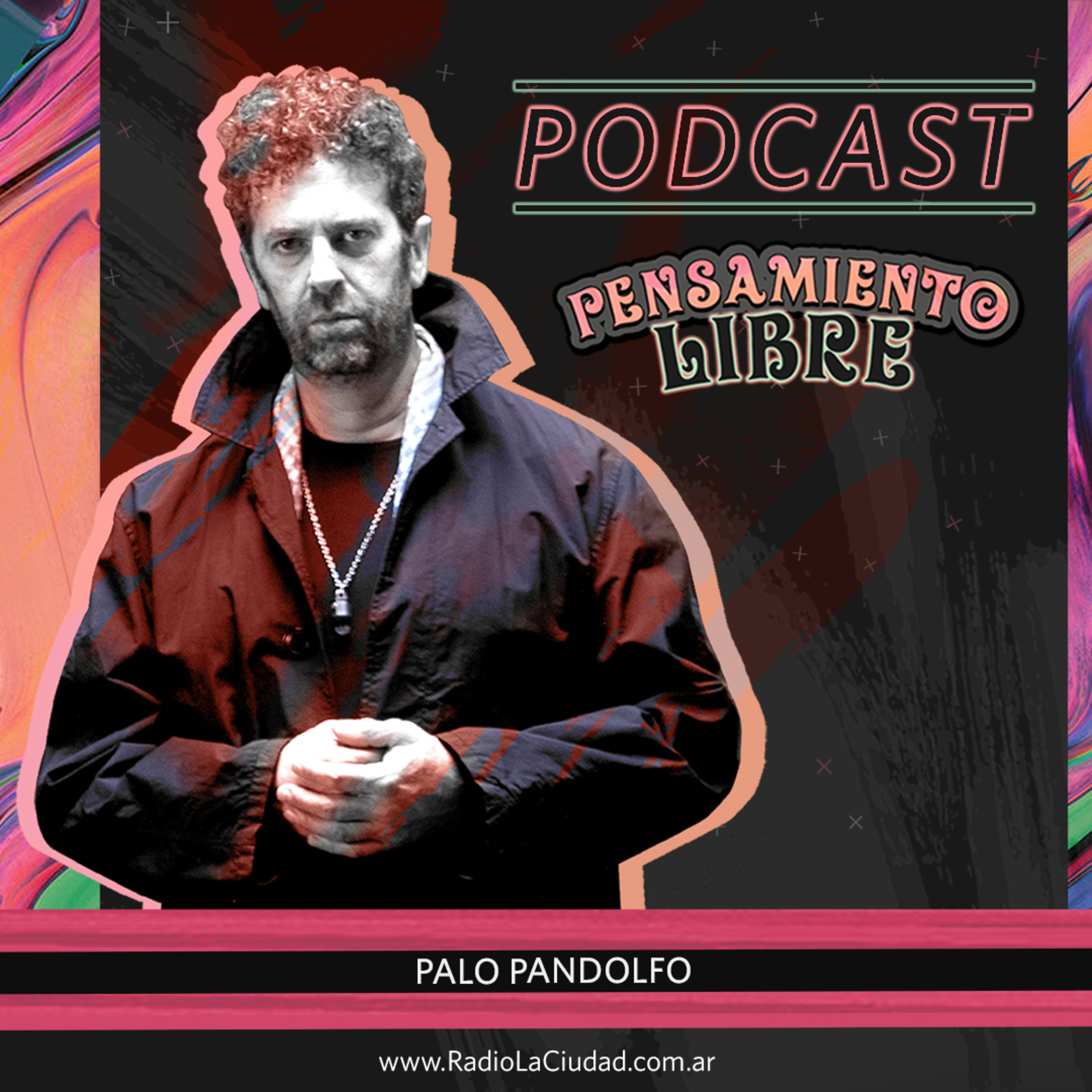 Te voy a leer by Palo Pandolfo / Pensamiento Libre #2 episode artwork