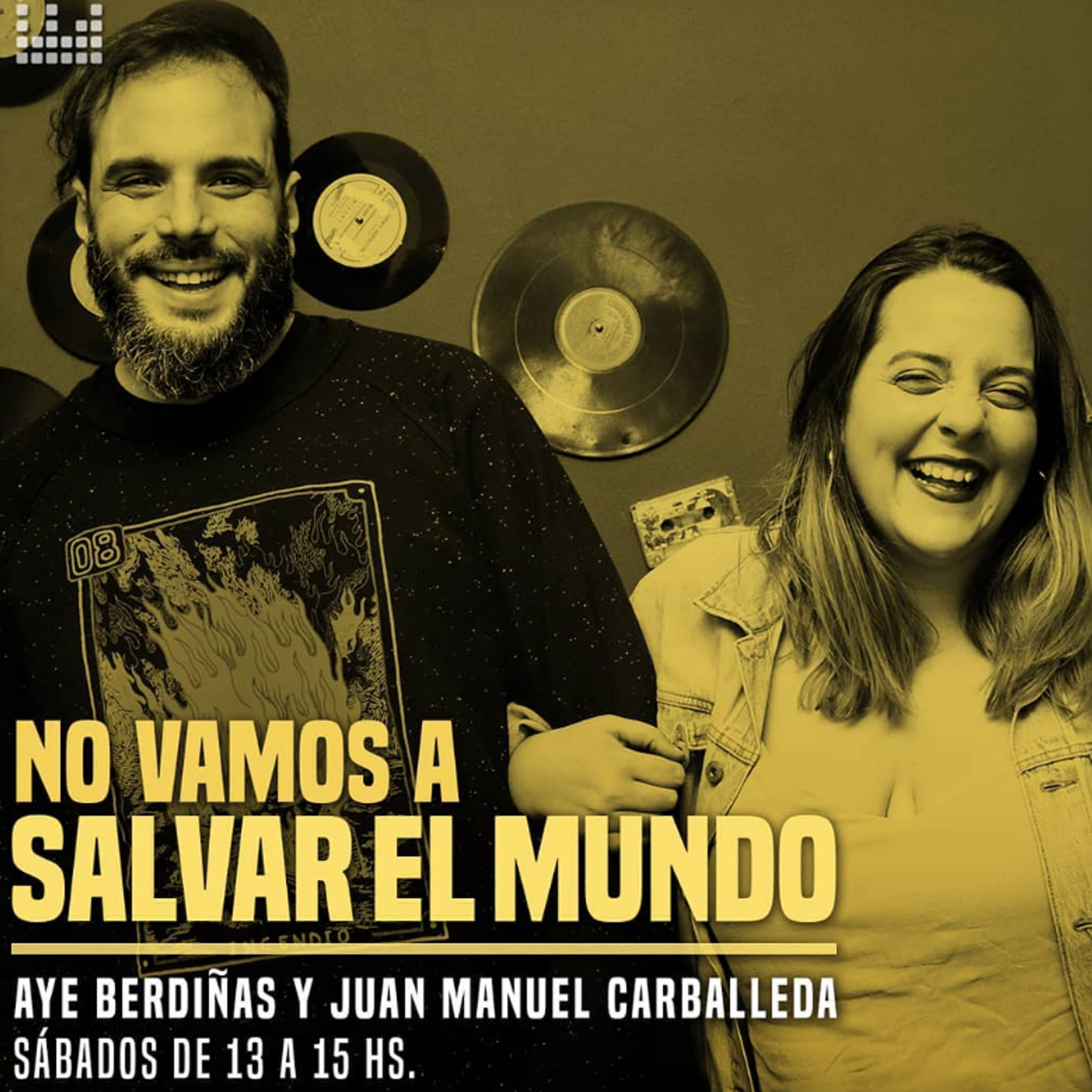 No vamos a salvar el mundo/ 19 de Diciembre con Aye Berdiñas y Juan Manuel Carballedas. episode artwork