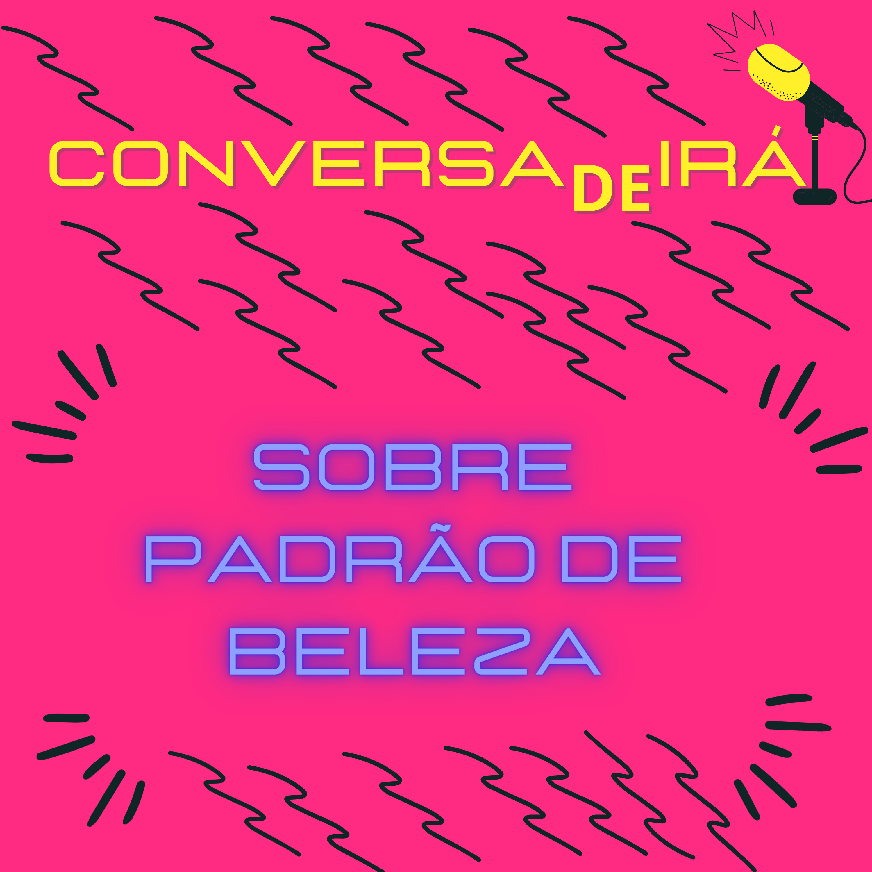 ConversadeIrá Podcast