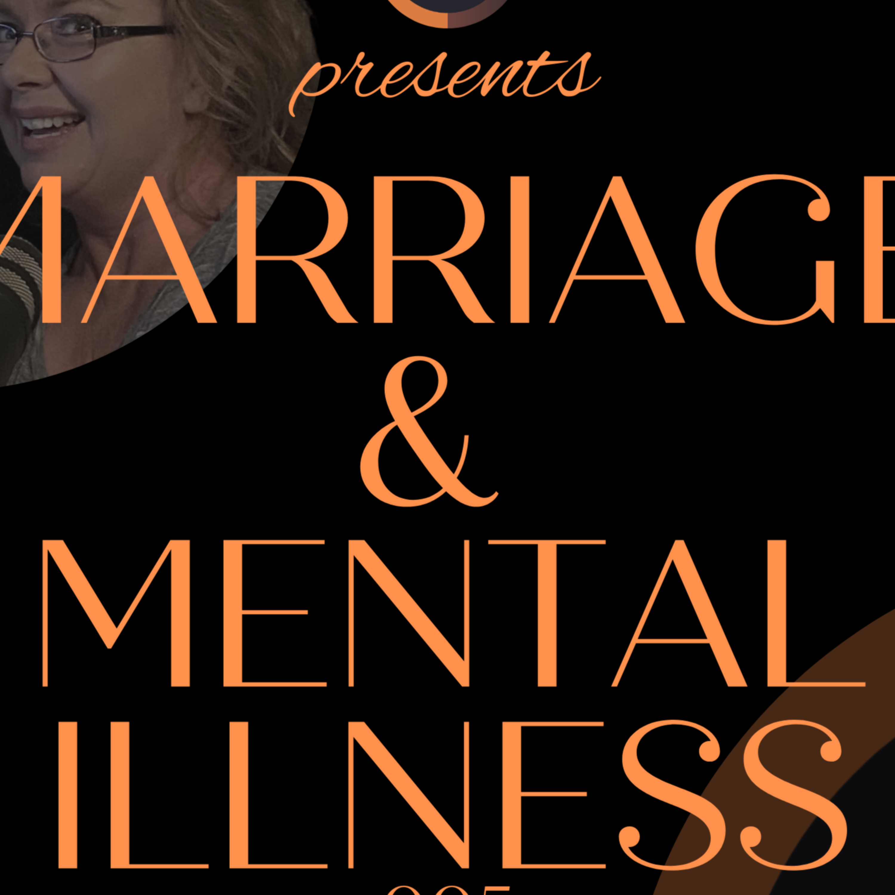 Marriage and mental illness #017 | My family doesn't care about me | Shattered - The Podcast [STP] episode artwork