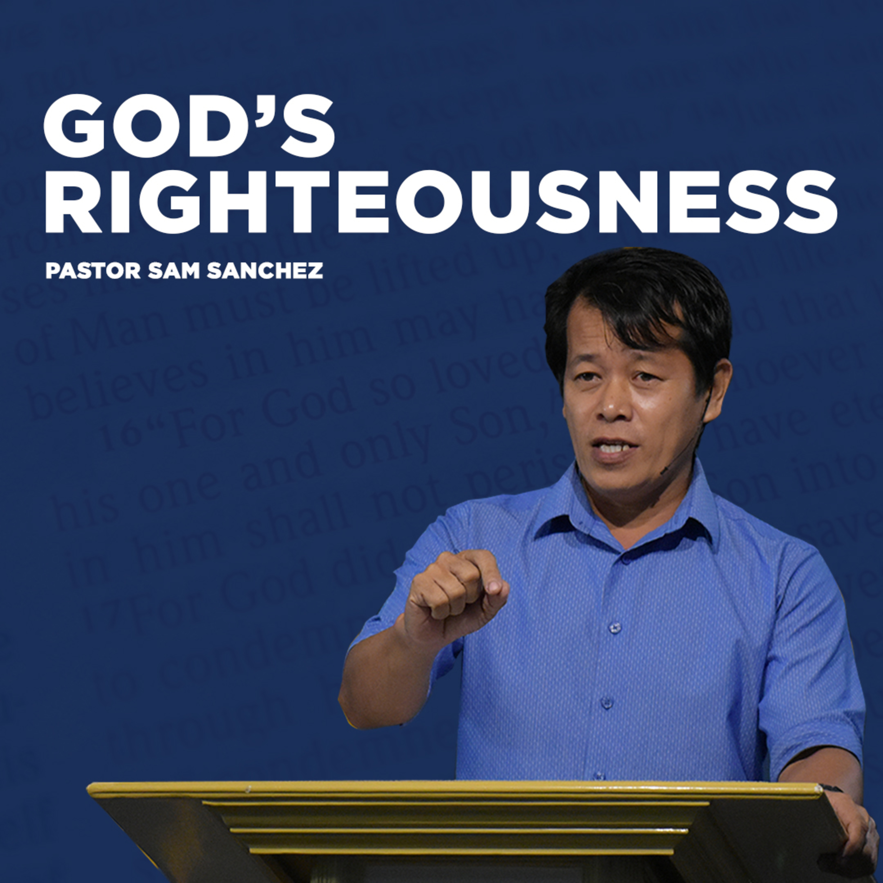 God's Righteousness - Pstr Sam Sanchez episode artwork