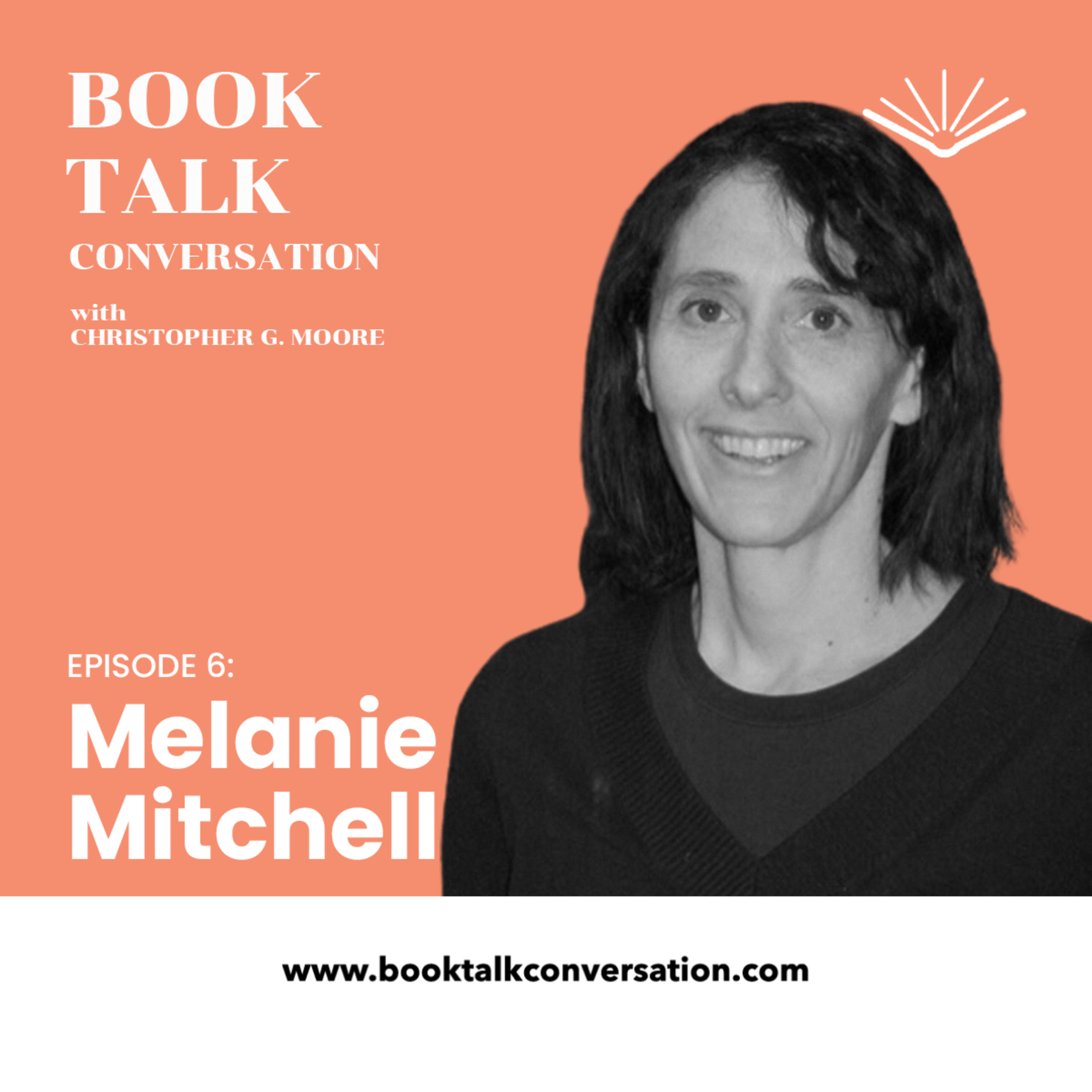 cover of episode 6. Melanie Mitchell, Professor of Complexity, Santa Fe Institute
