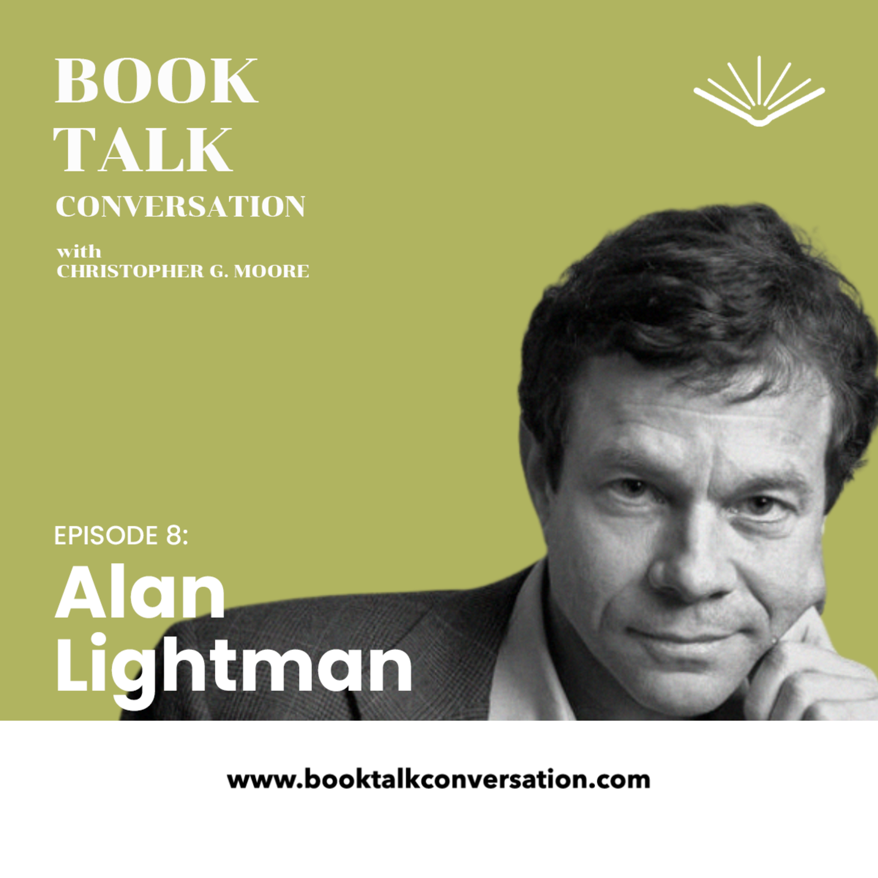cover of episode 8. Alan Lightman, Writer, Physicist, Professor