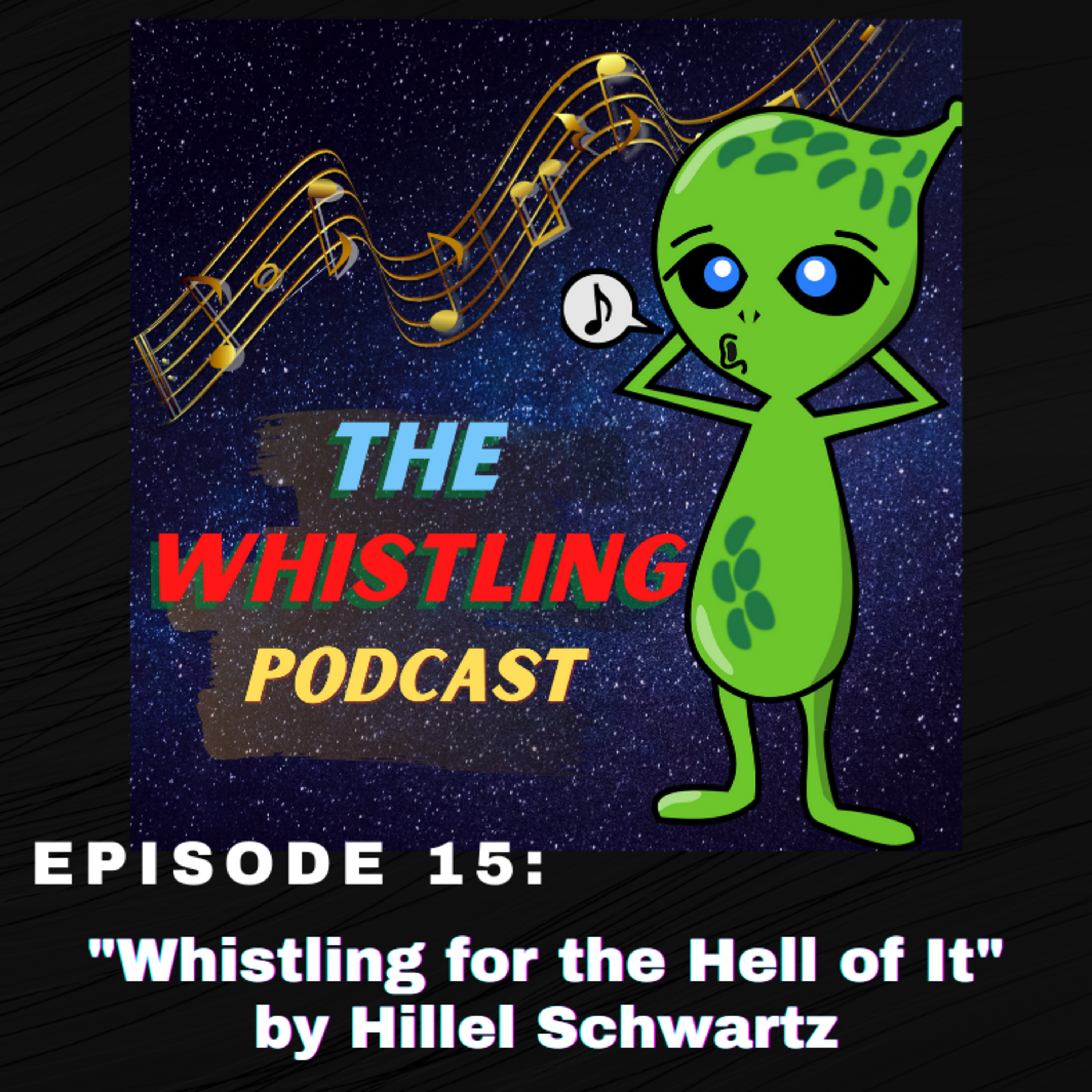 The Whistling Podcast