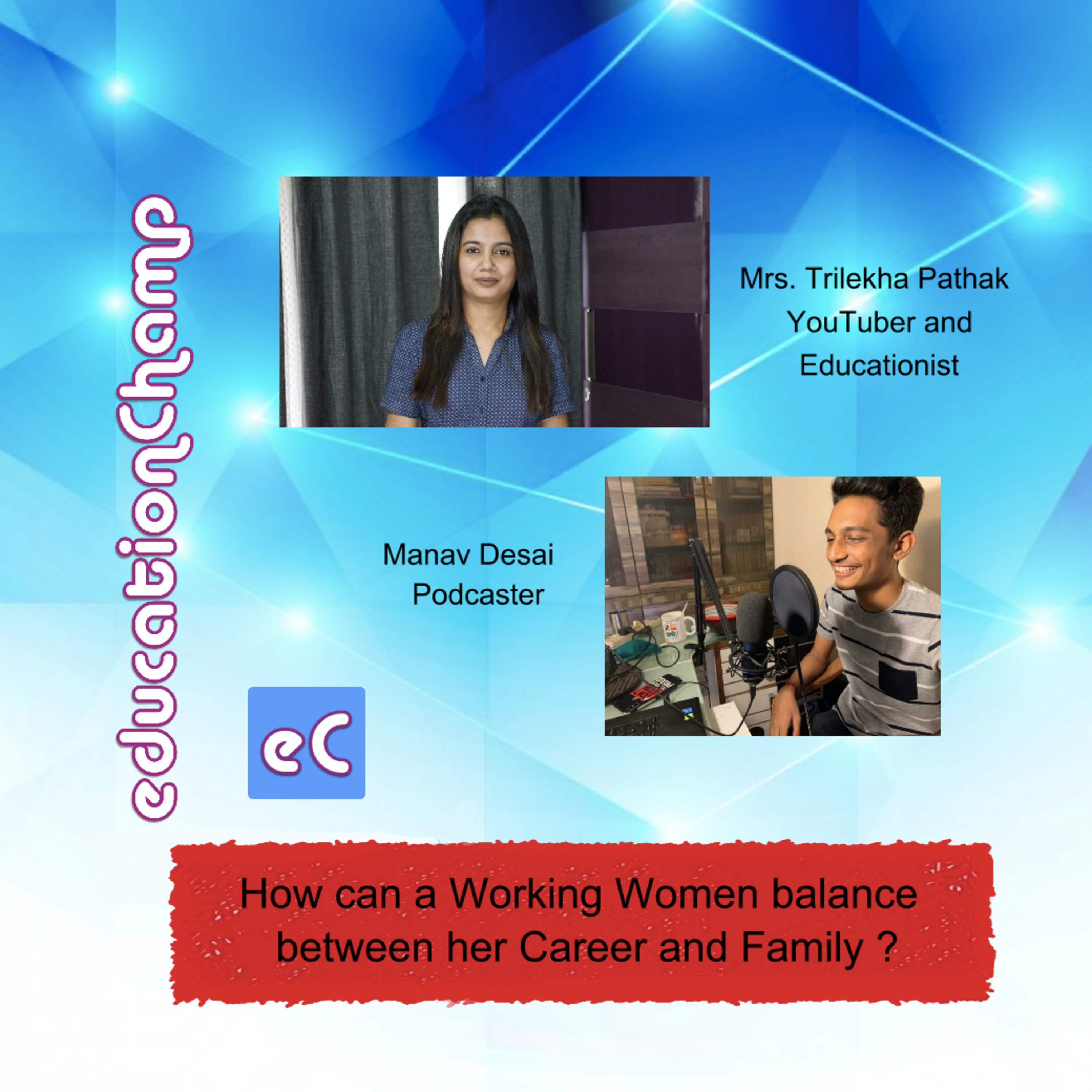 EducationChamp - Podcast for Students and Teachers || Learn - Earn - Grow ||