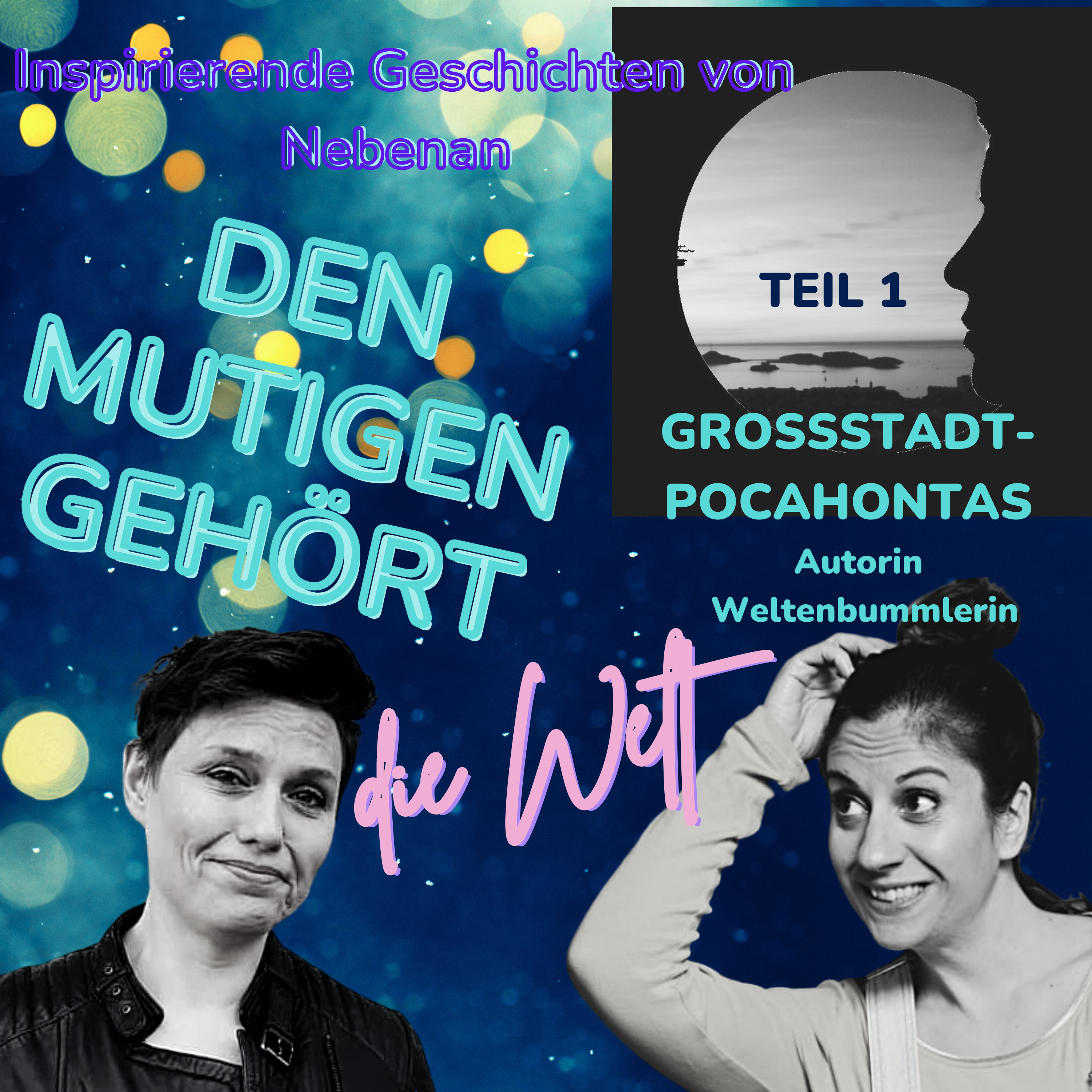 Den Mutigen gehört die Welt