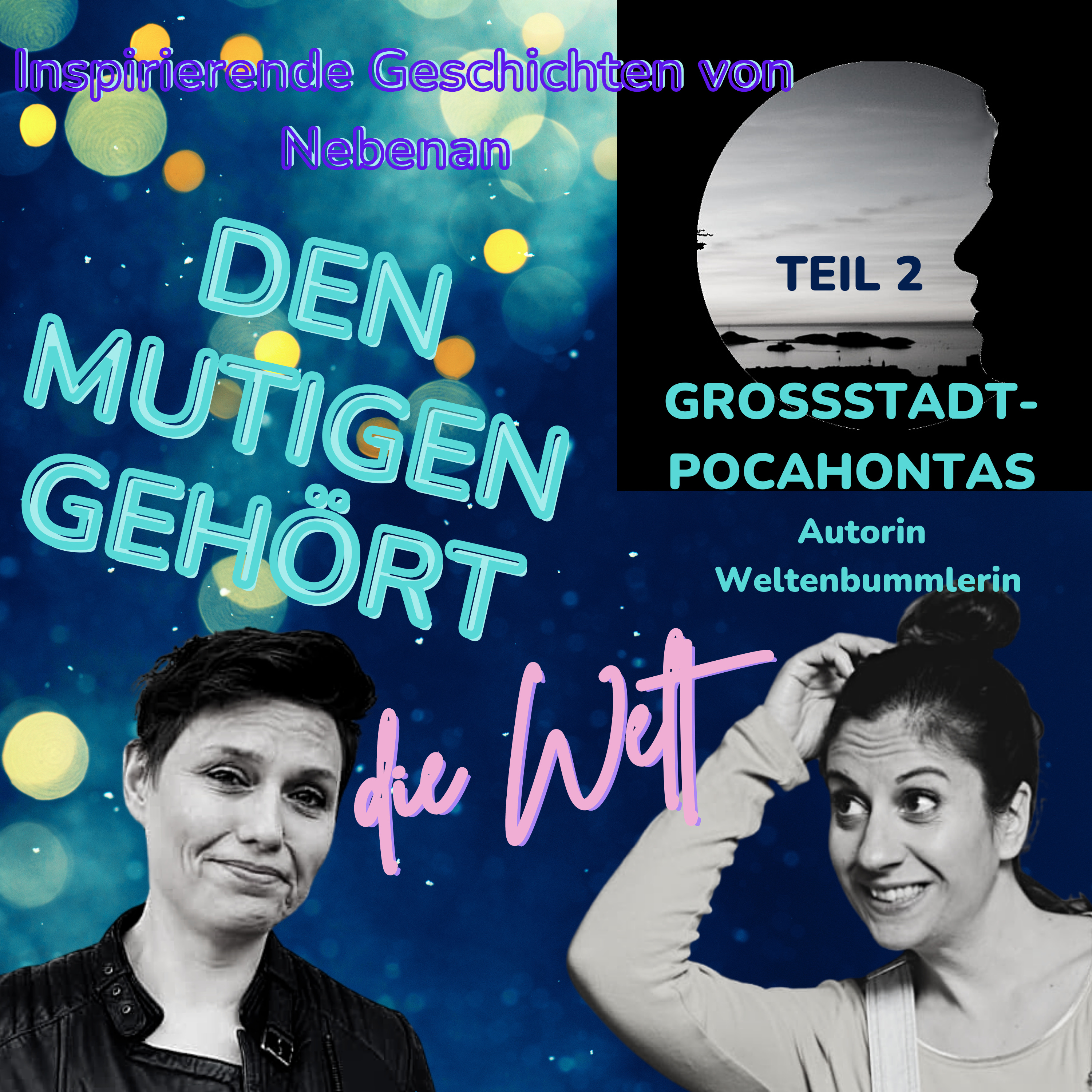 Den Mutigen gehört die Welt