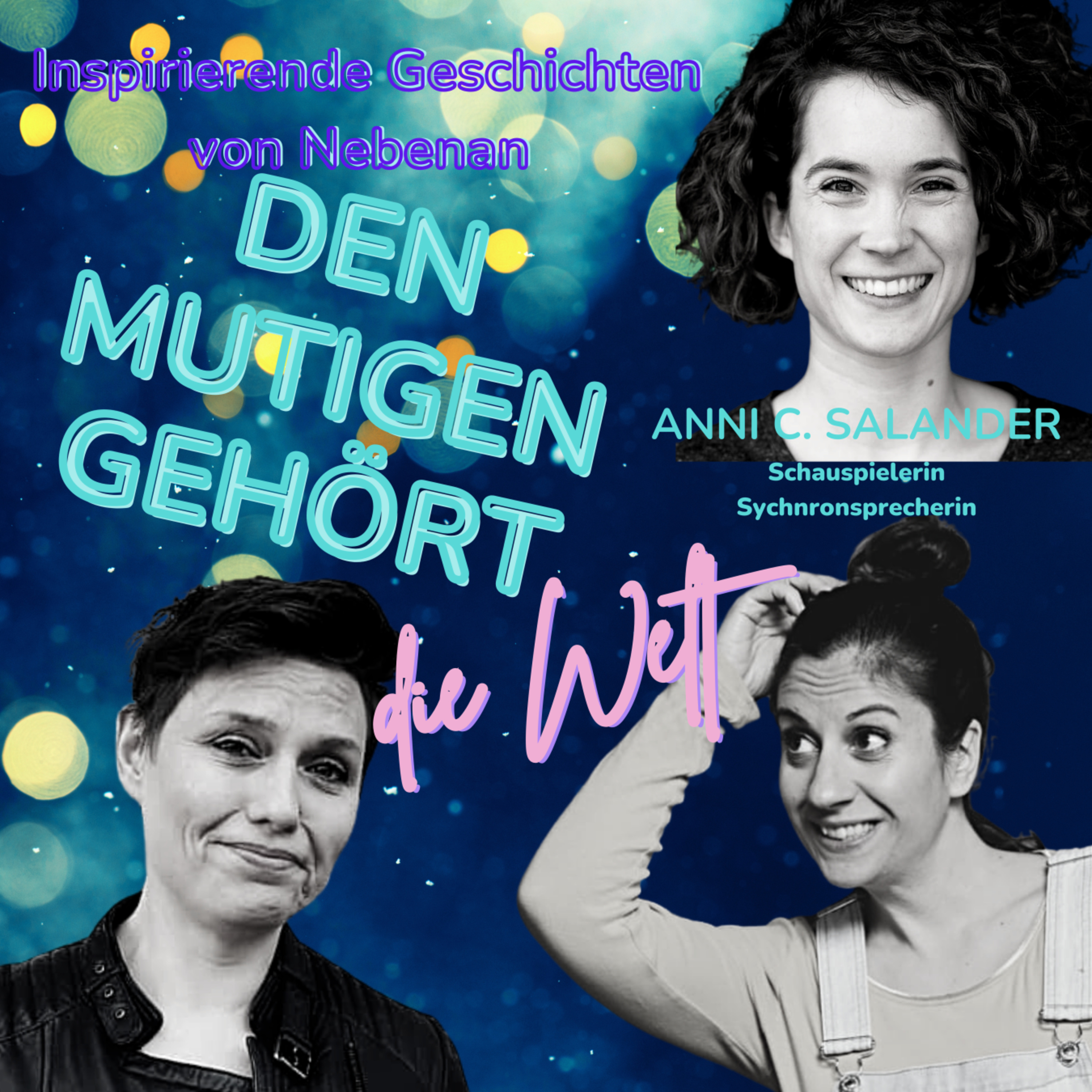 Den Mutigen gehört die Welt