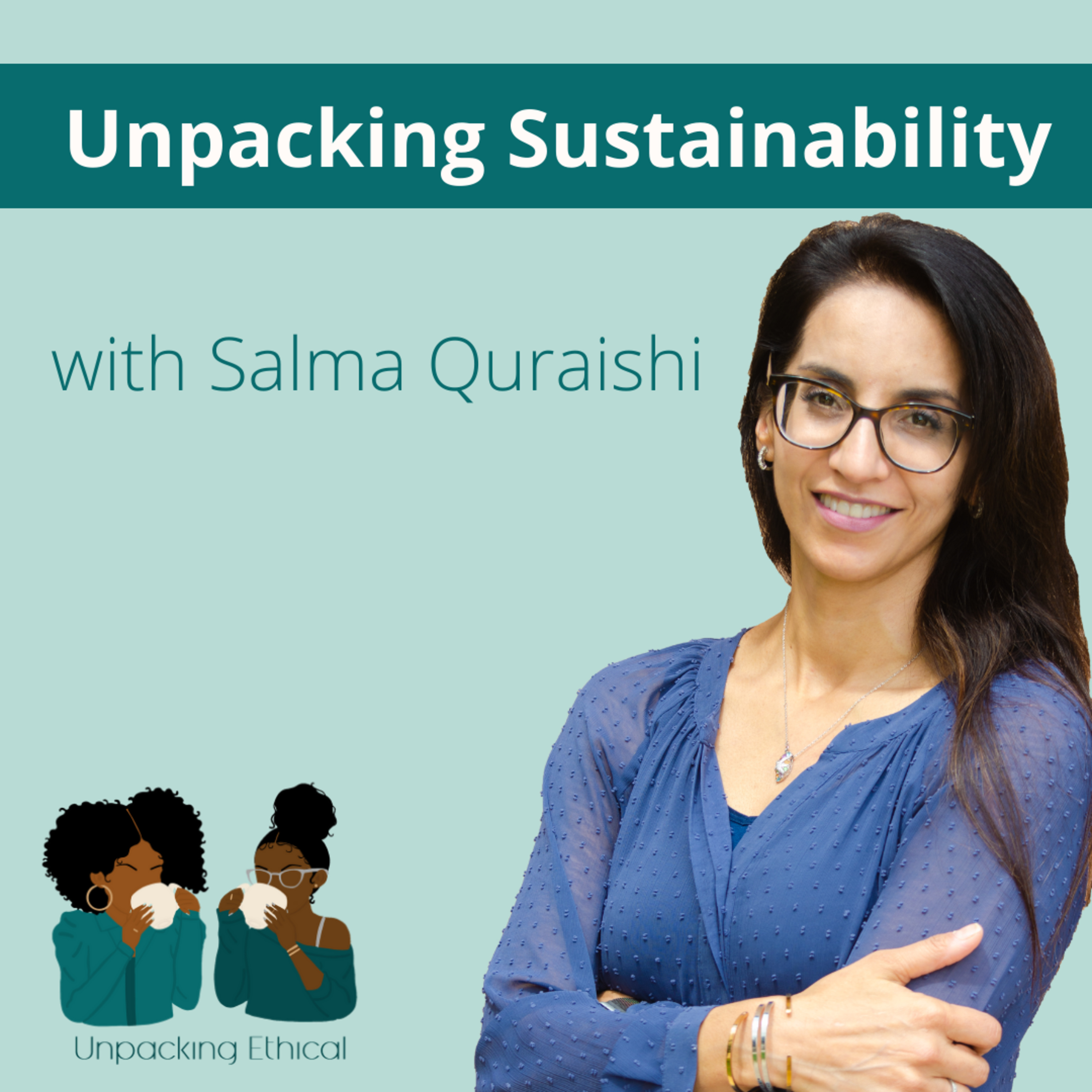Unpacking Sustainability episode artwork