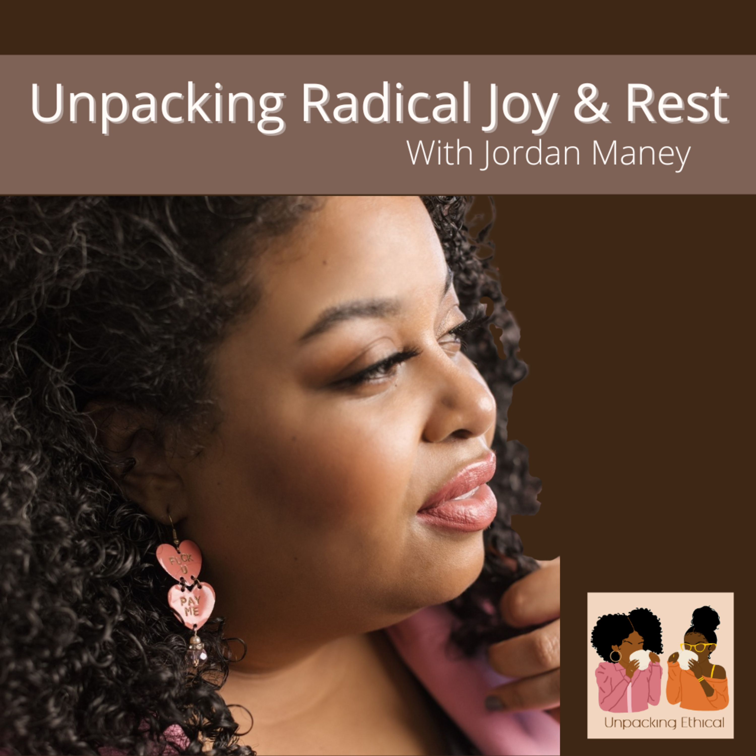 Unpacking Radical Joy & Rest episode artwork