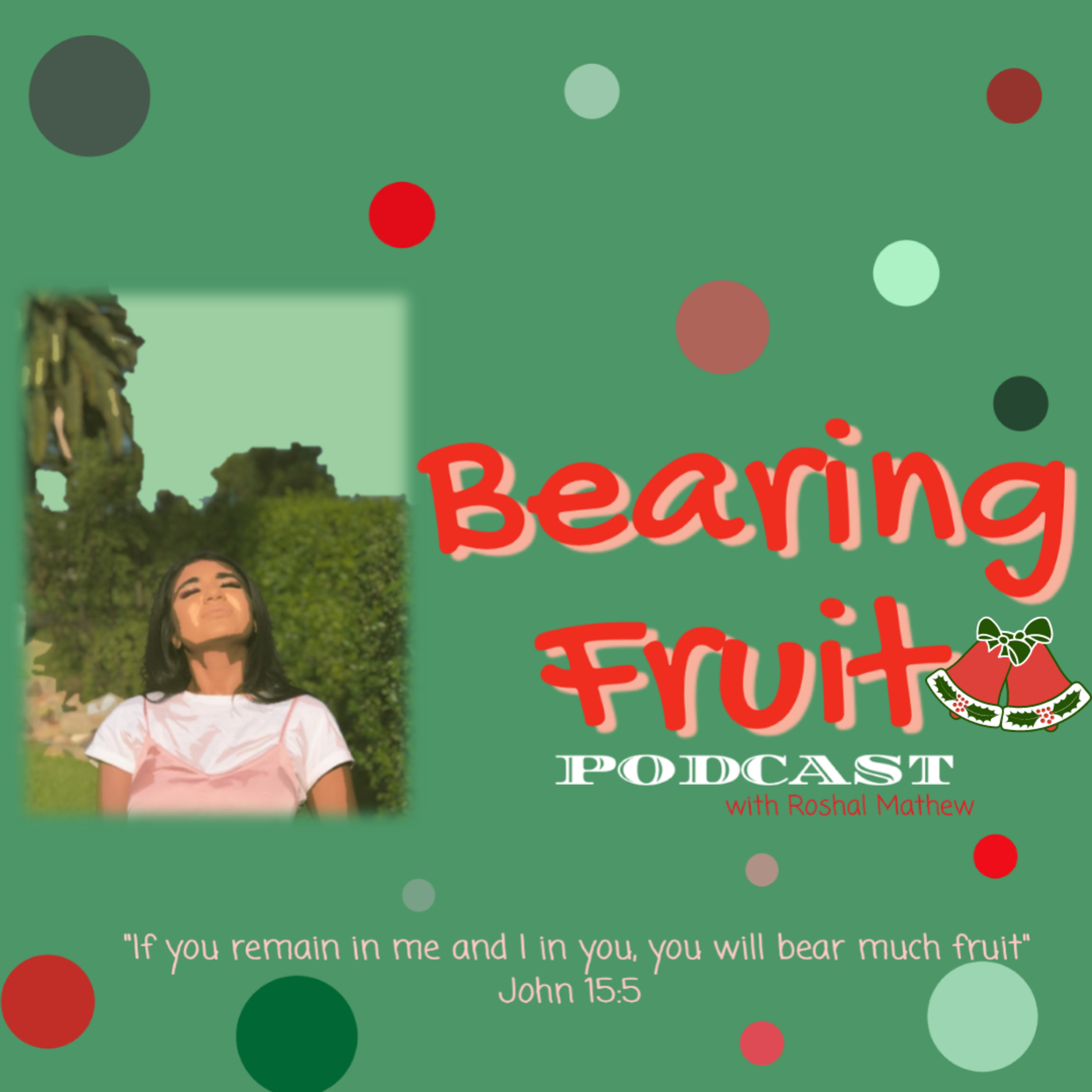 Bearing Fruit