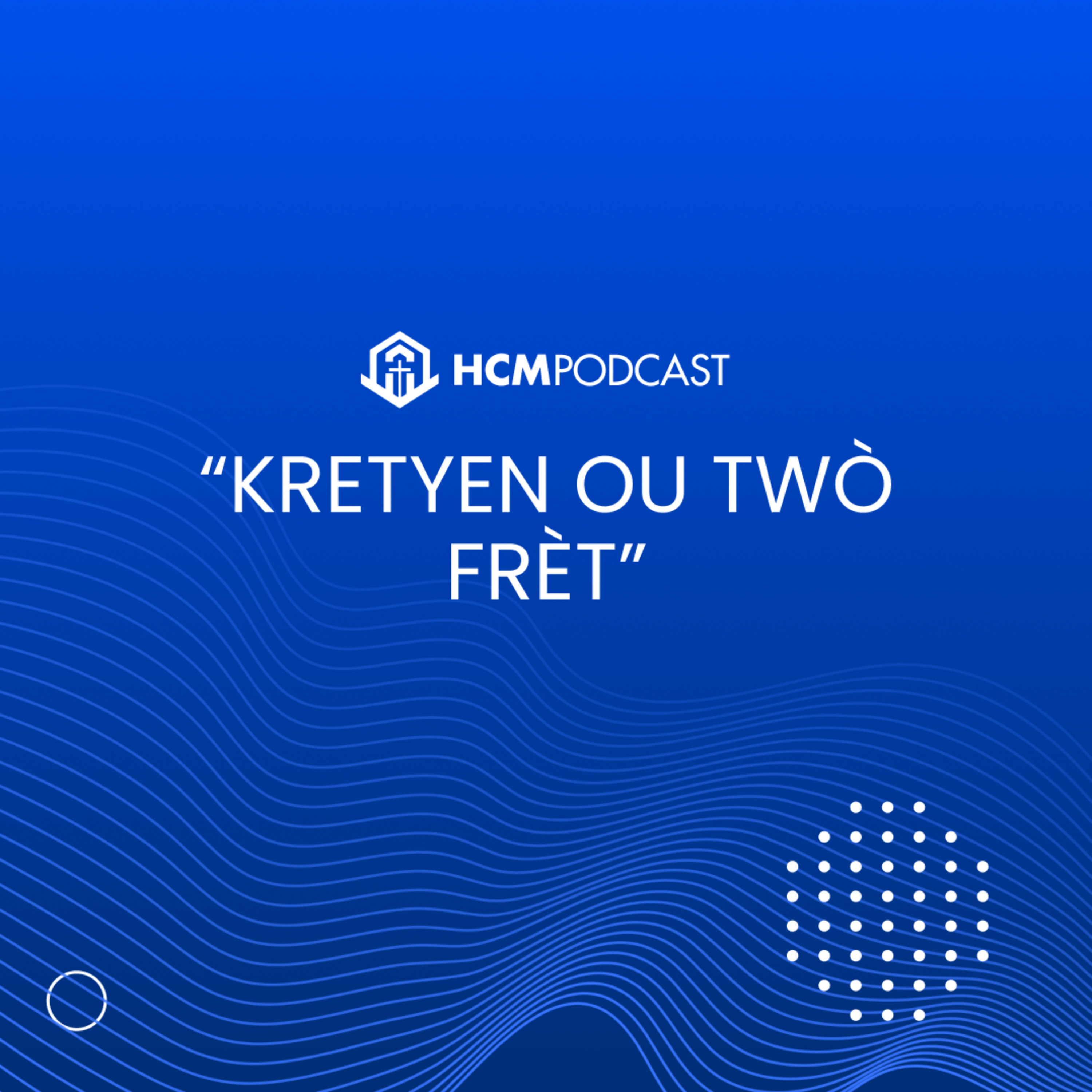 HCM Podcast