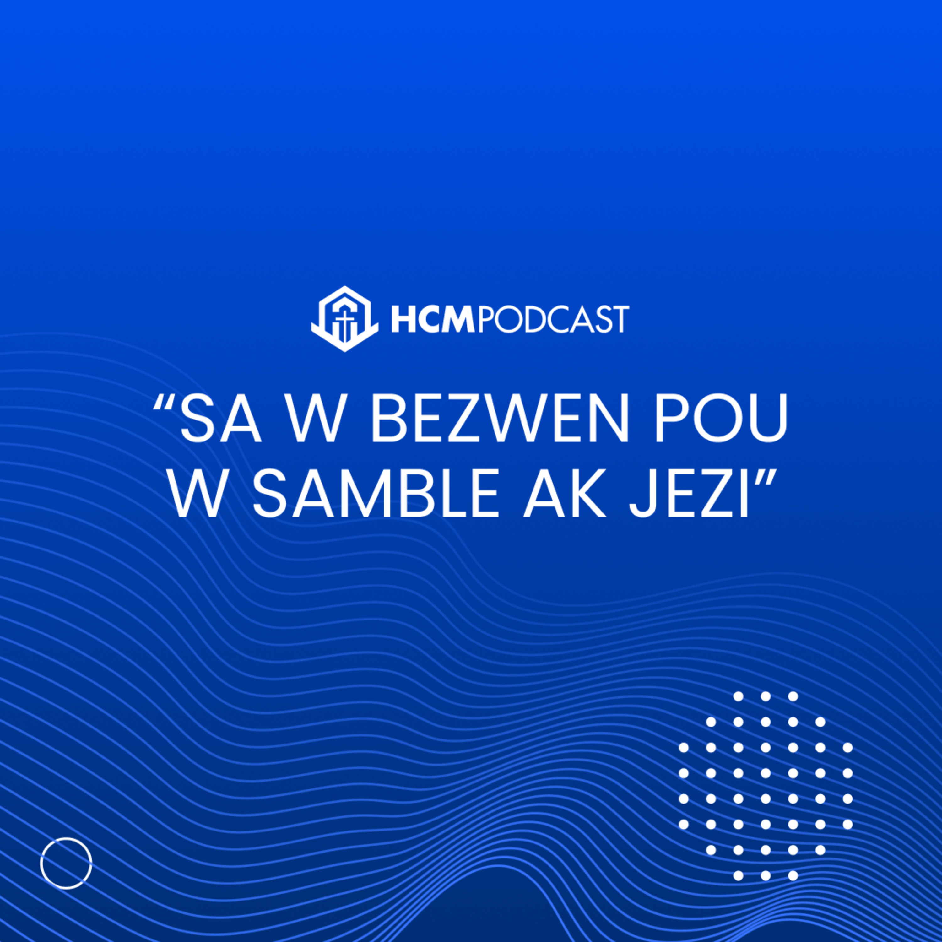 HCM Podcast