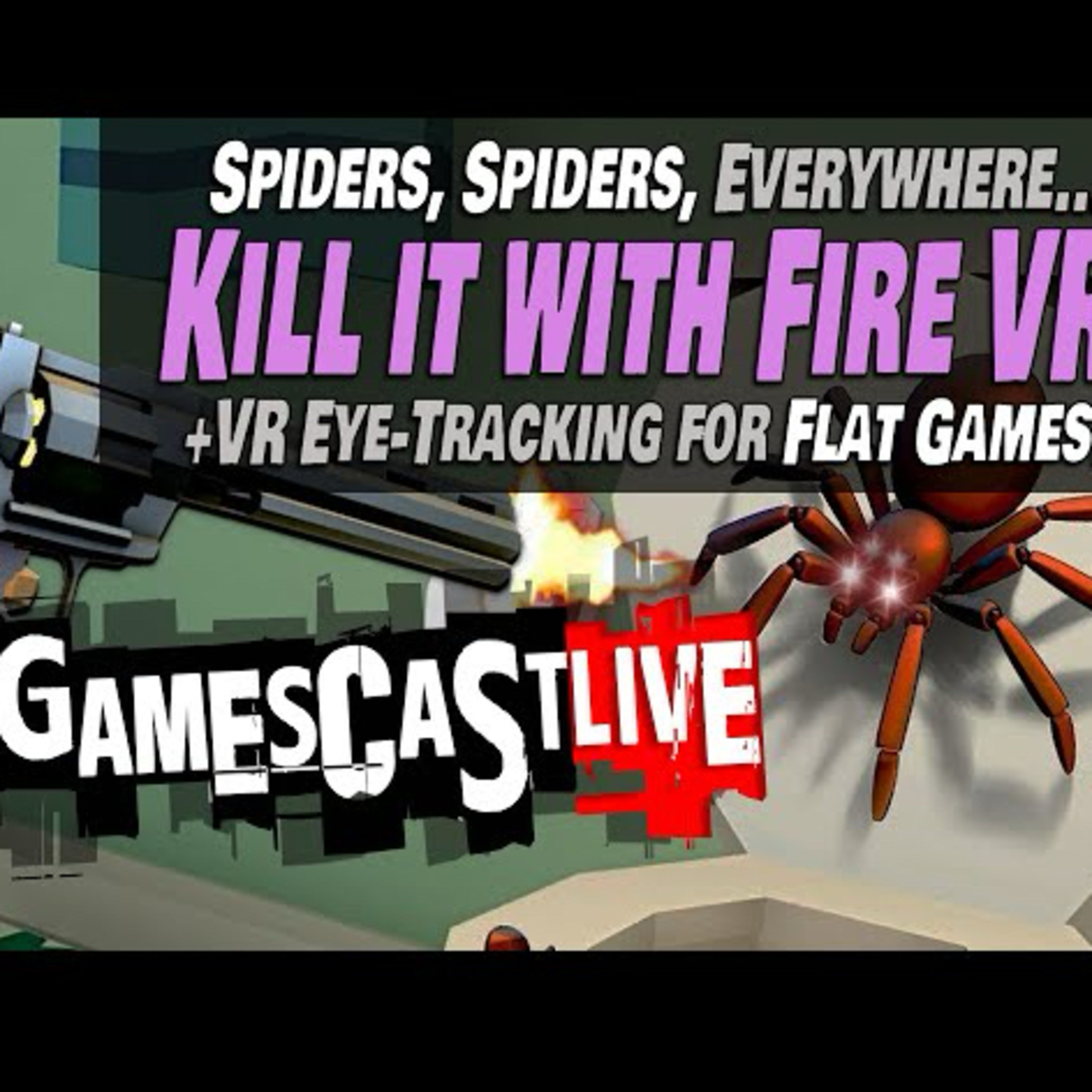 Kill It With Fire is TERRIFYING in VR | Eye-Tracked Flatscreen Games?! | PSVR2 GAMESCAST LIVE