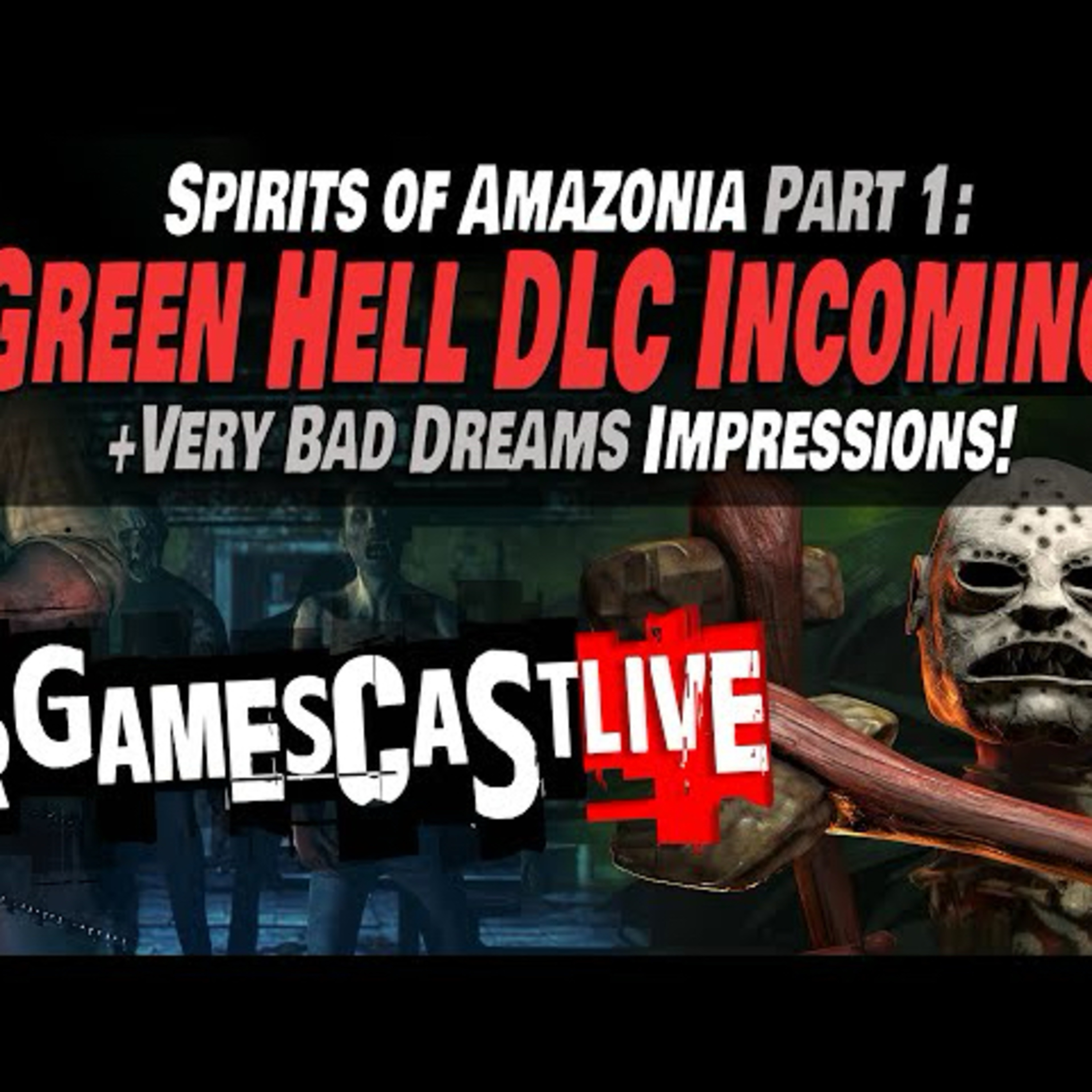 Green Hell DLC: Spirits of the Amazonia Nov 30 | Very Bad Dreams Impressions | PSVR2 GAMESCAST LIVE
