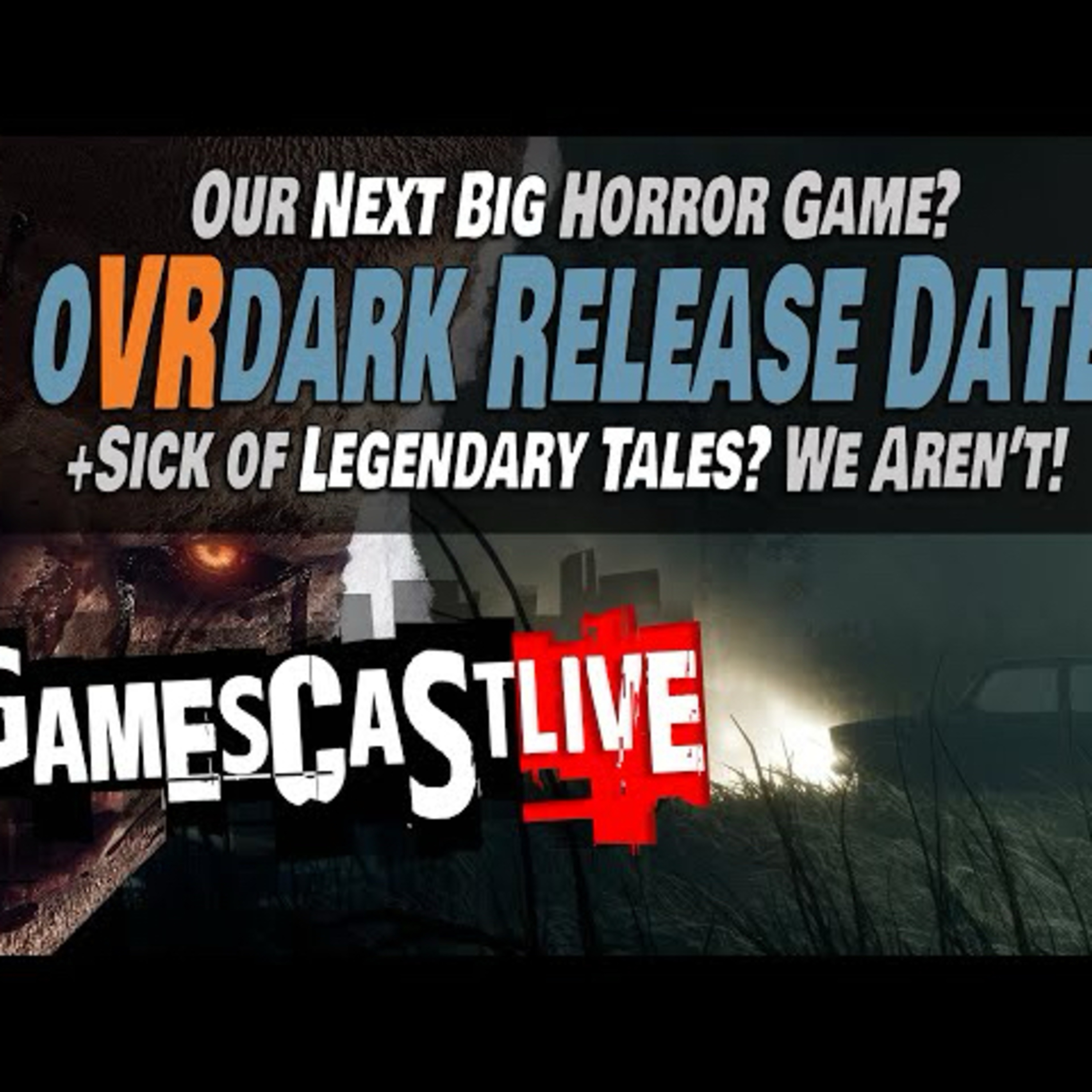 OVRDARK: A Do Not Open Story Release Date | More Legendary Tales Talk | PSVR2 GAMESCAST LIVE