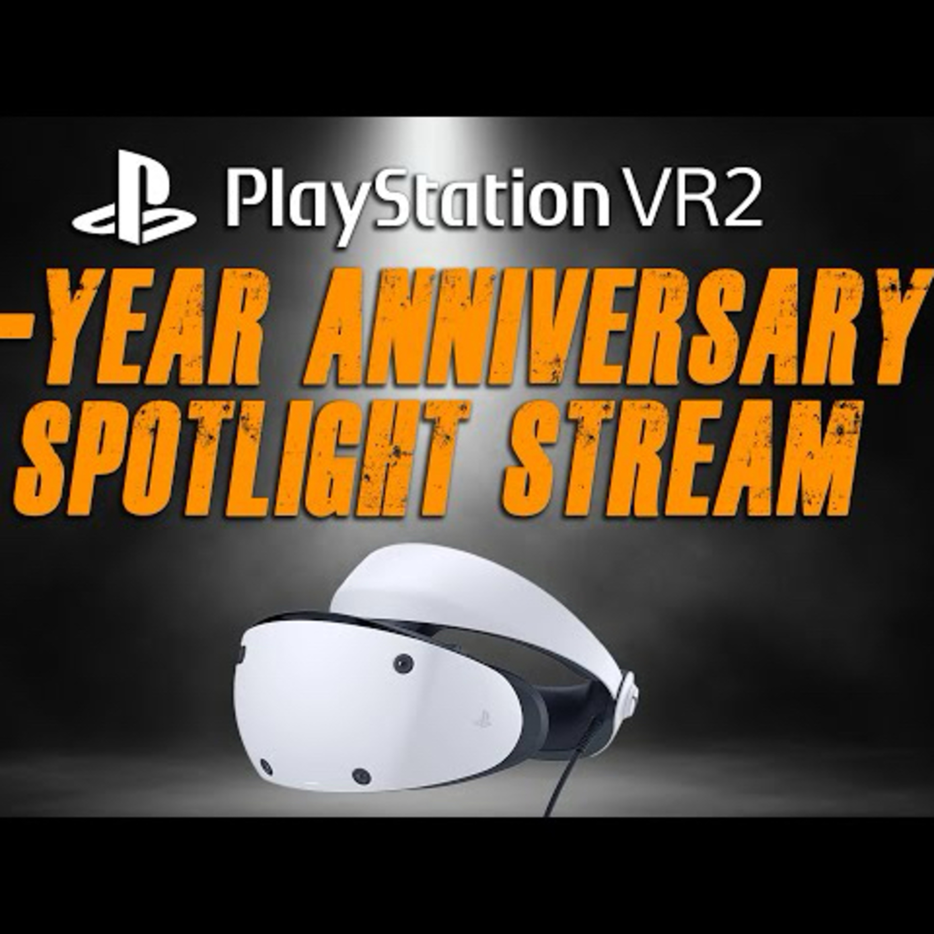 PlayStation VR2: The 1-Year Anniversary Stream | New Games & Announcements | PSVR2 Spotlight