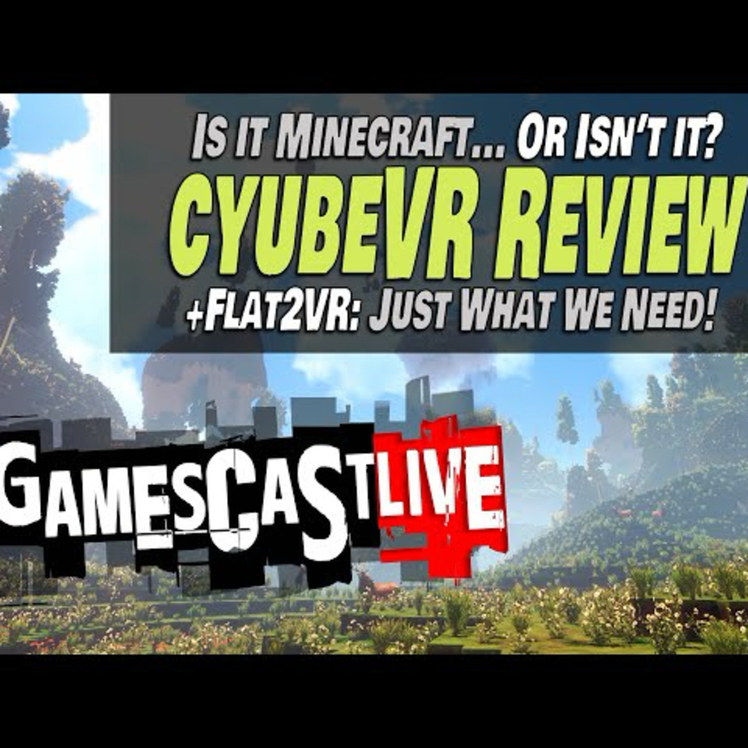 The Highs and Lows of cyubeVR | Flat2VR Studio Brings Flatscreen Games to VR | PSVR2 GAMESCAST LIVE