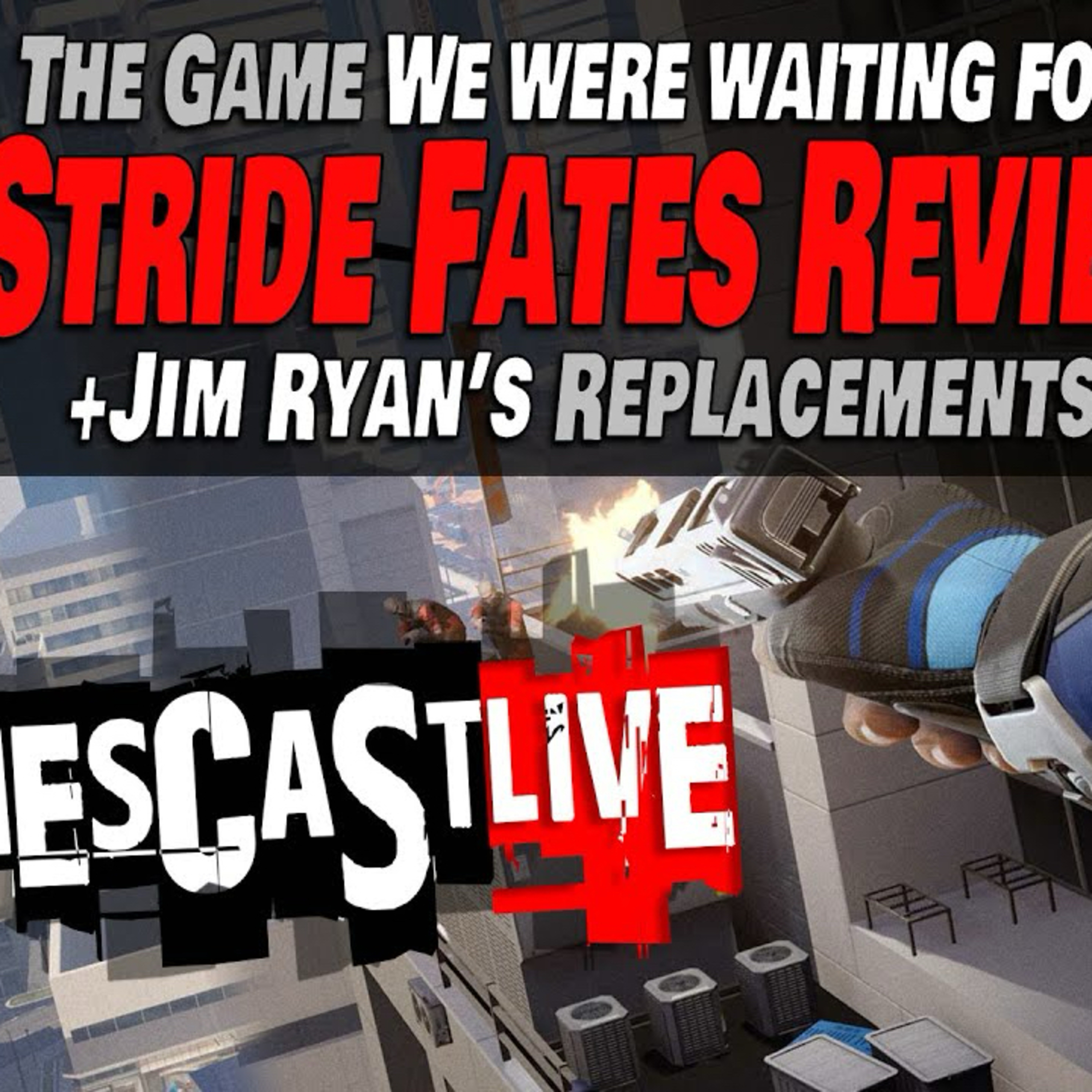 Our Stride Fates Review Discussion | Shave & Stuff | Jim Ryan's Replacements! | PSVR2 GAMESCAST LIVE