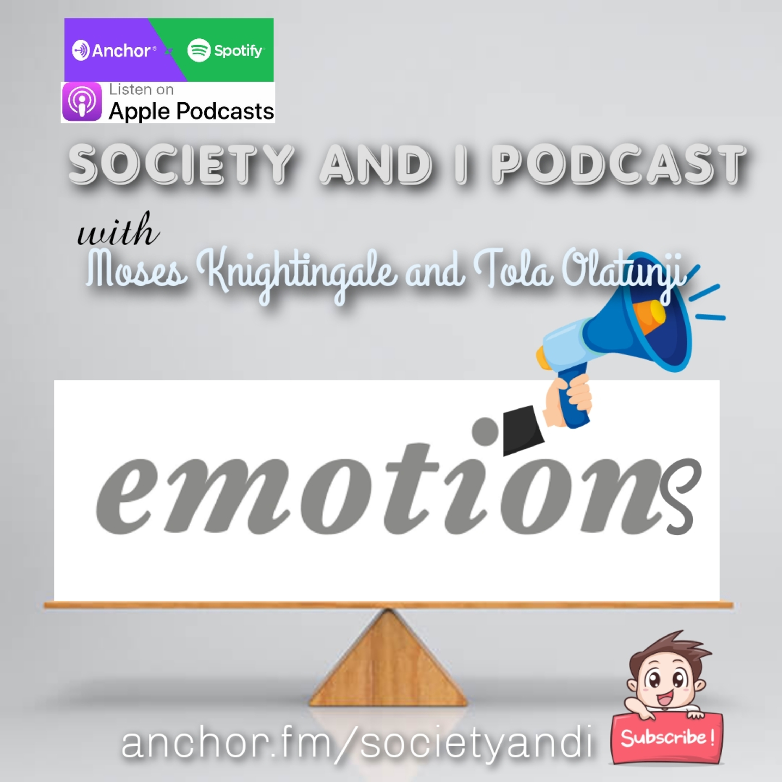 Emotions and You (with) Moses Knightingale and Omotola.