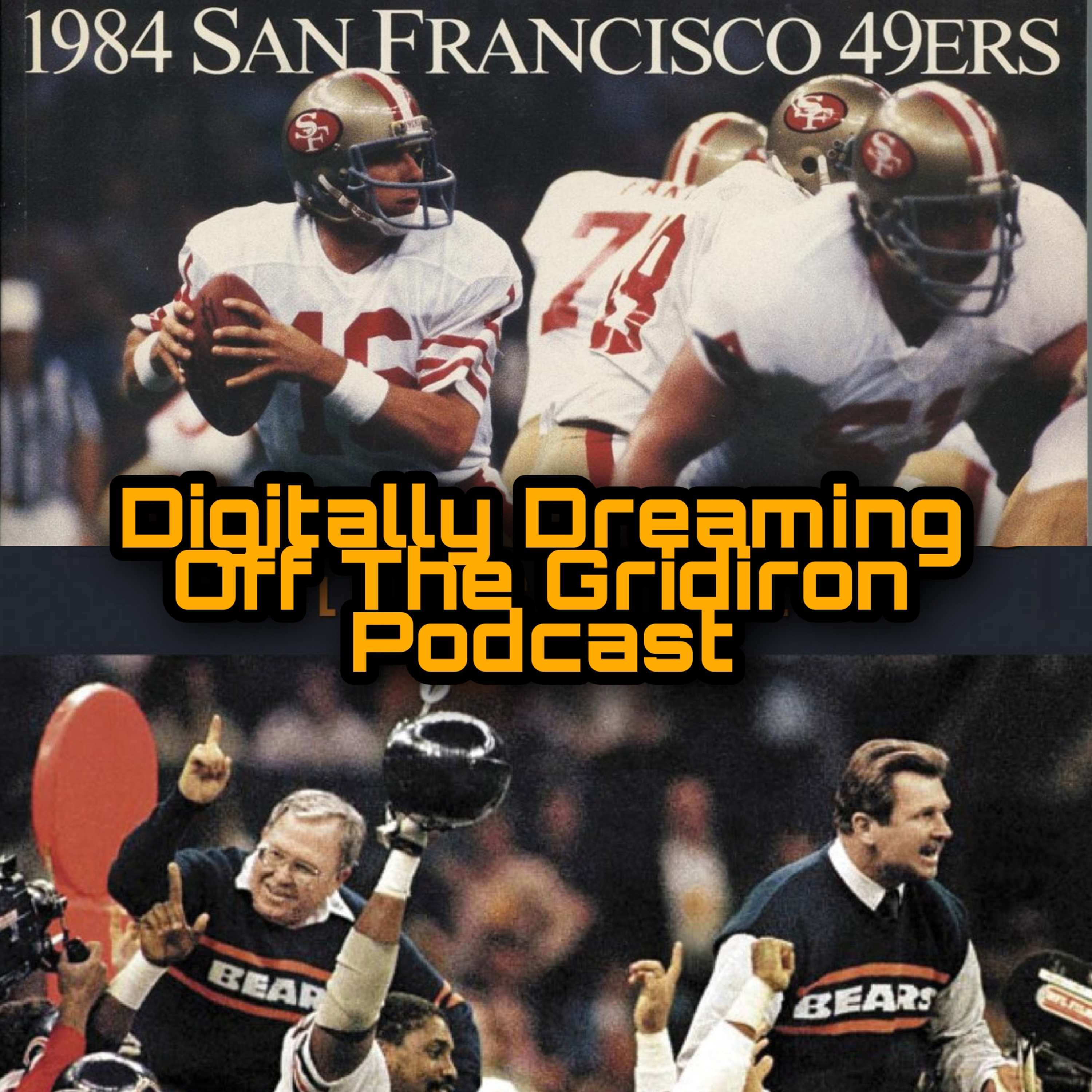 Digitally Dreaming Off The Gridiron Podcast
