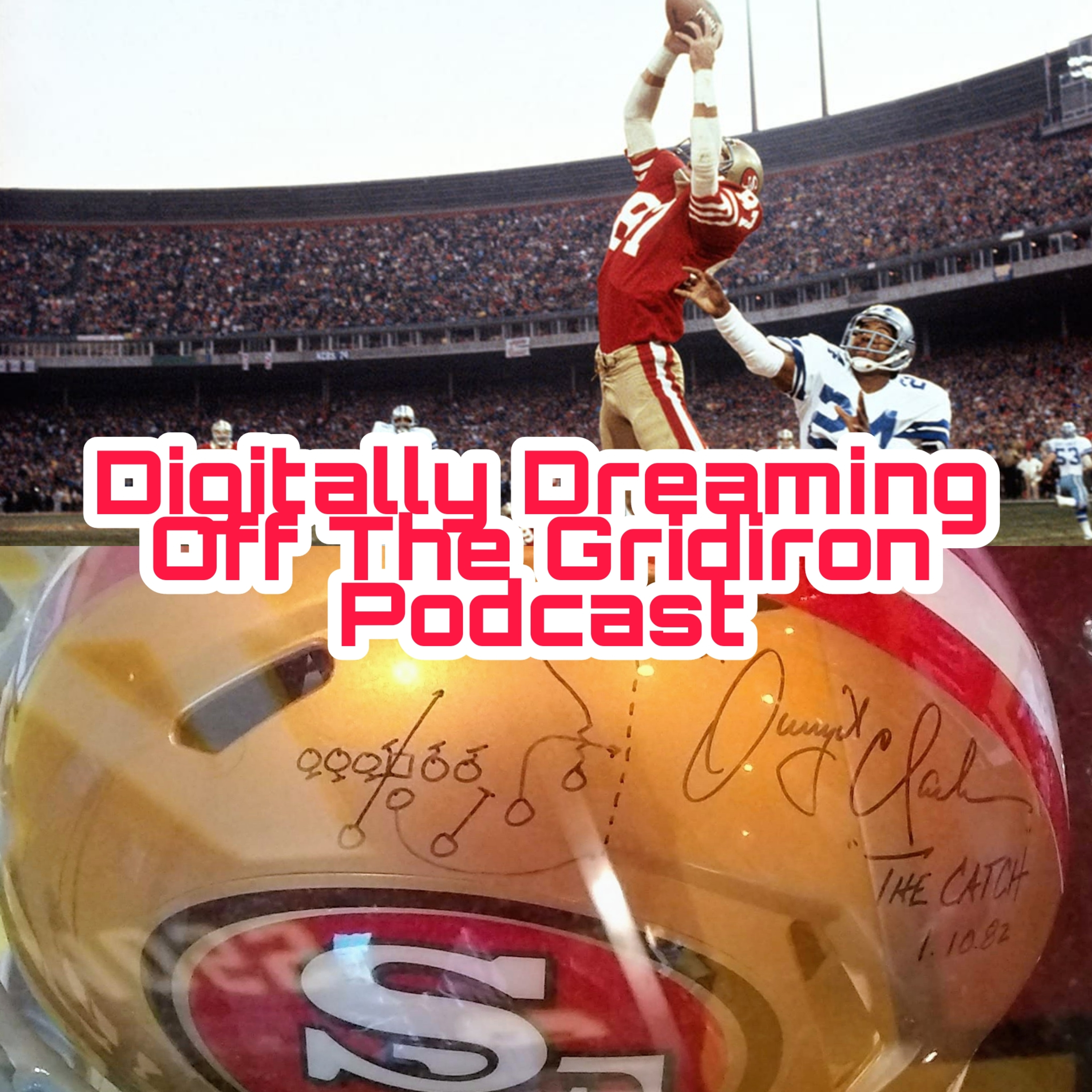 Digitally Dreaming Off The Gridiron Podcast