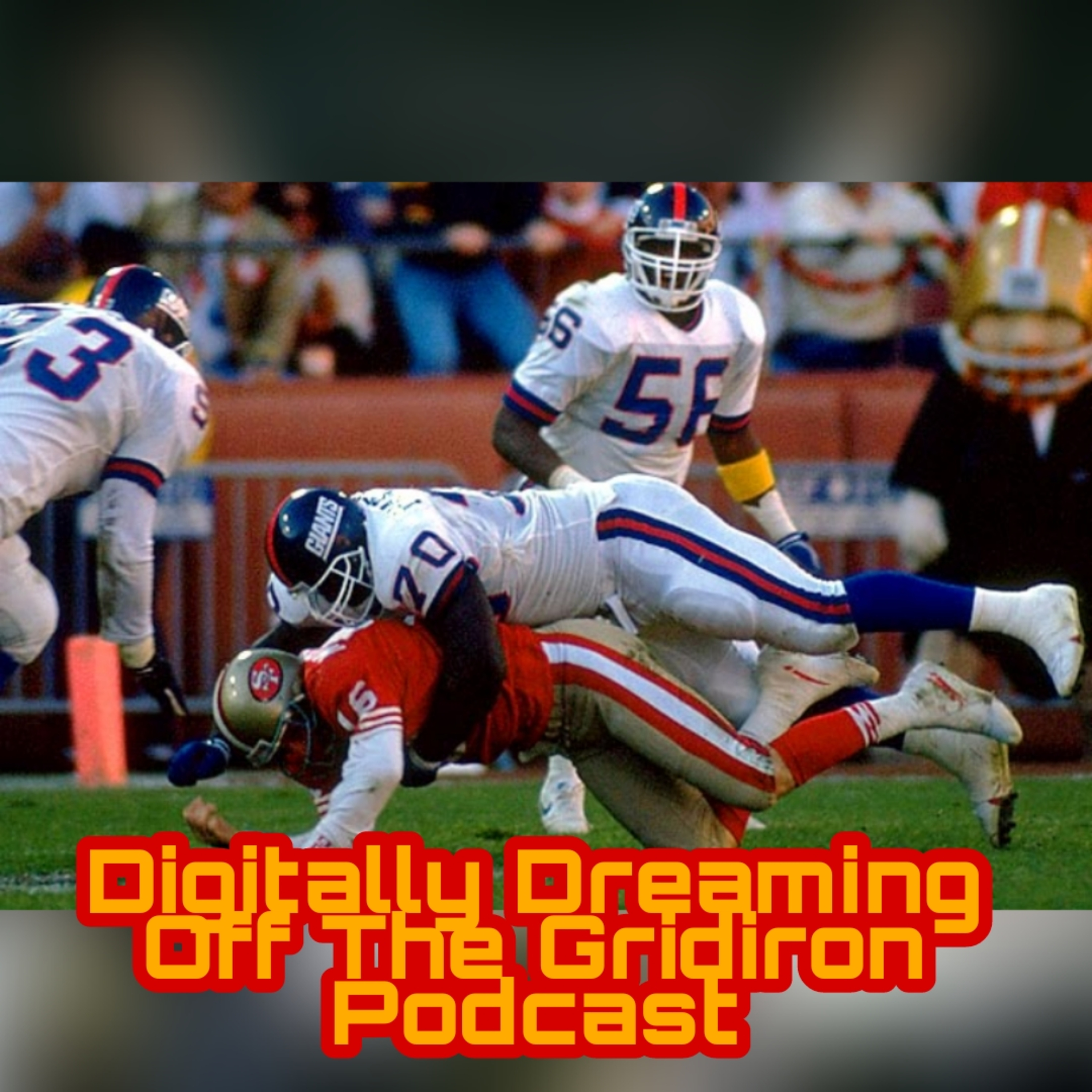 Digitally Dreaming Off The Gridiron Podcast