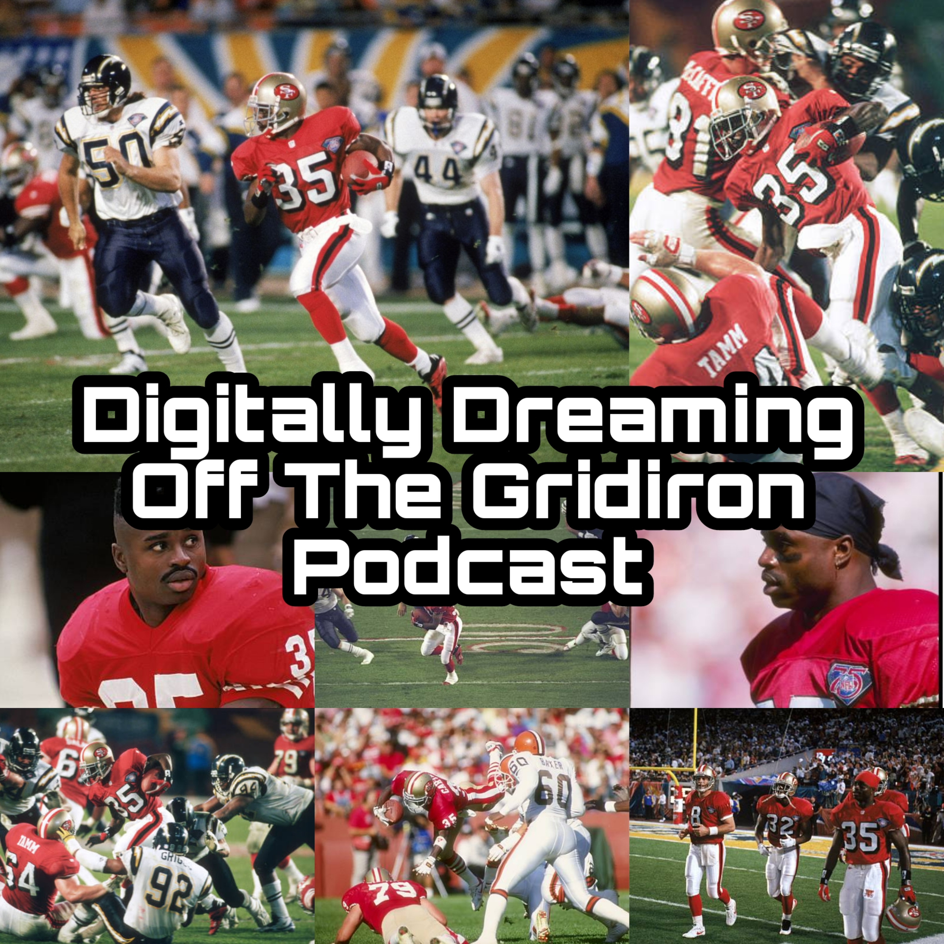 Digitally Dreaming Off The Gridiron Podcast