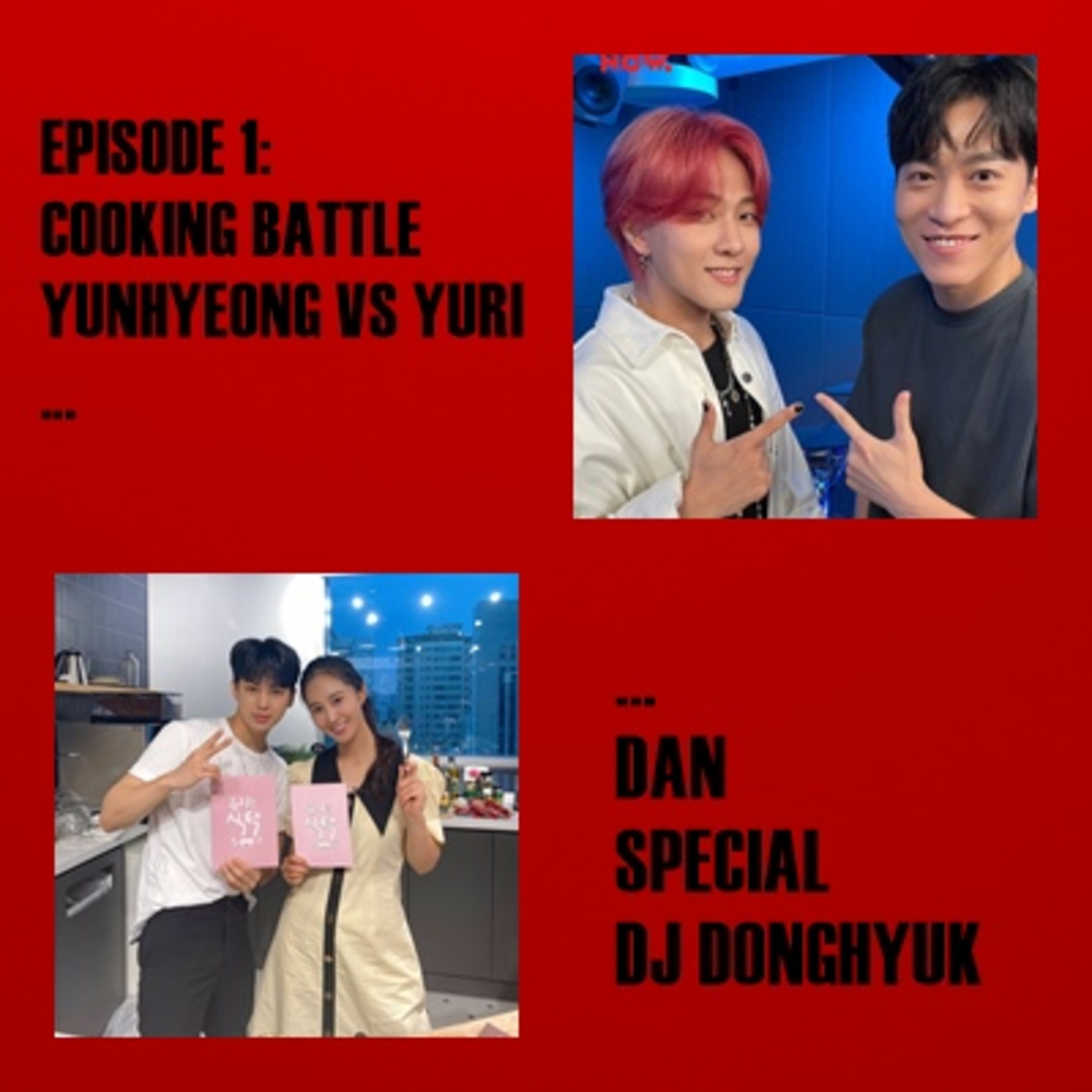 Cooking Battle Yunhyeong vs Yuri dan Special DJ Donghyuk episode artwork