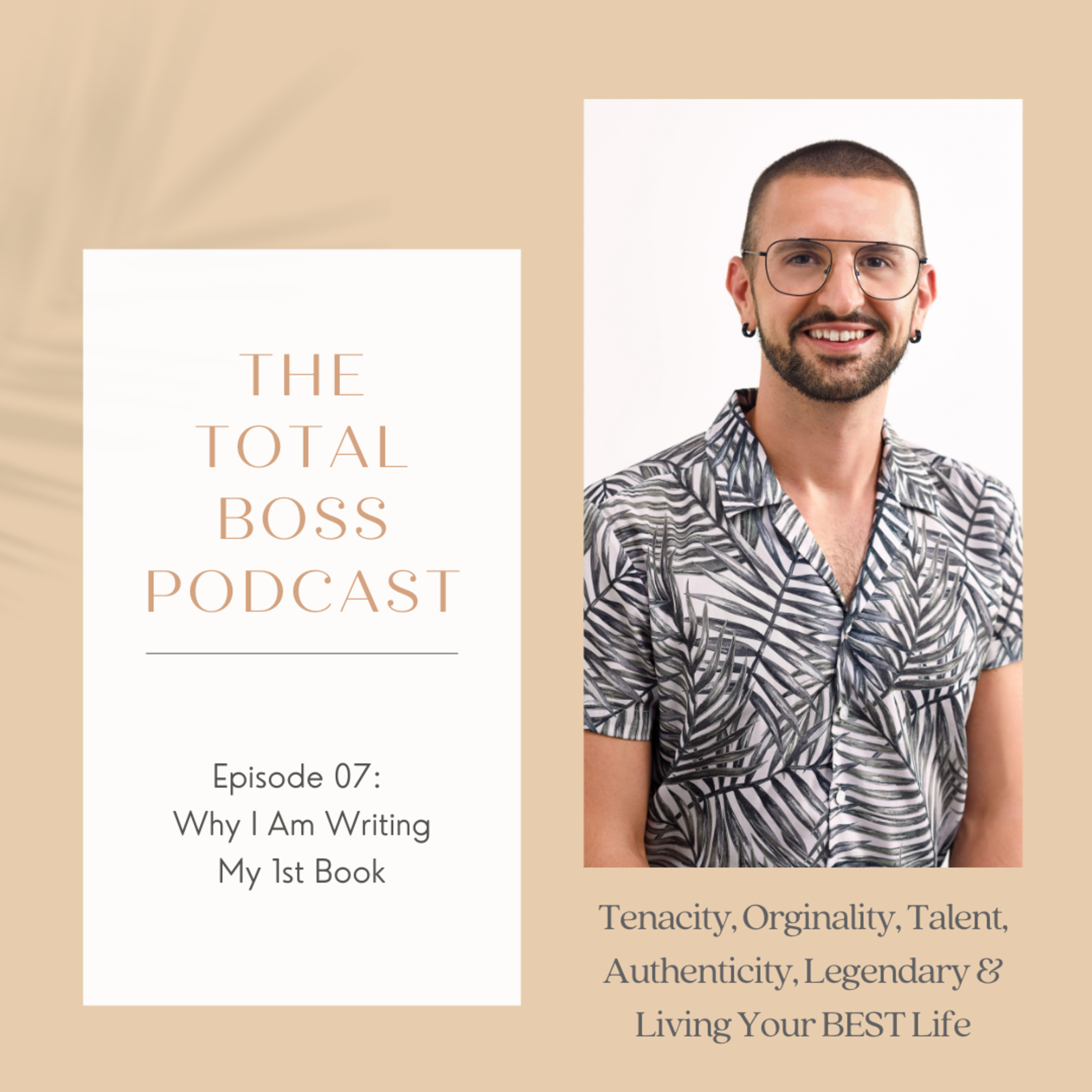 07 Why I Am Writing My 1st Book