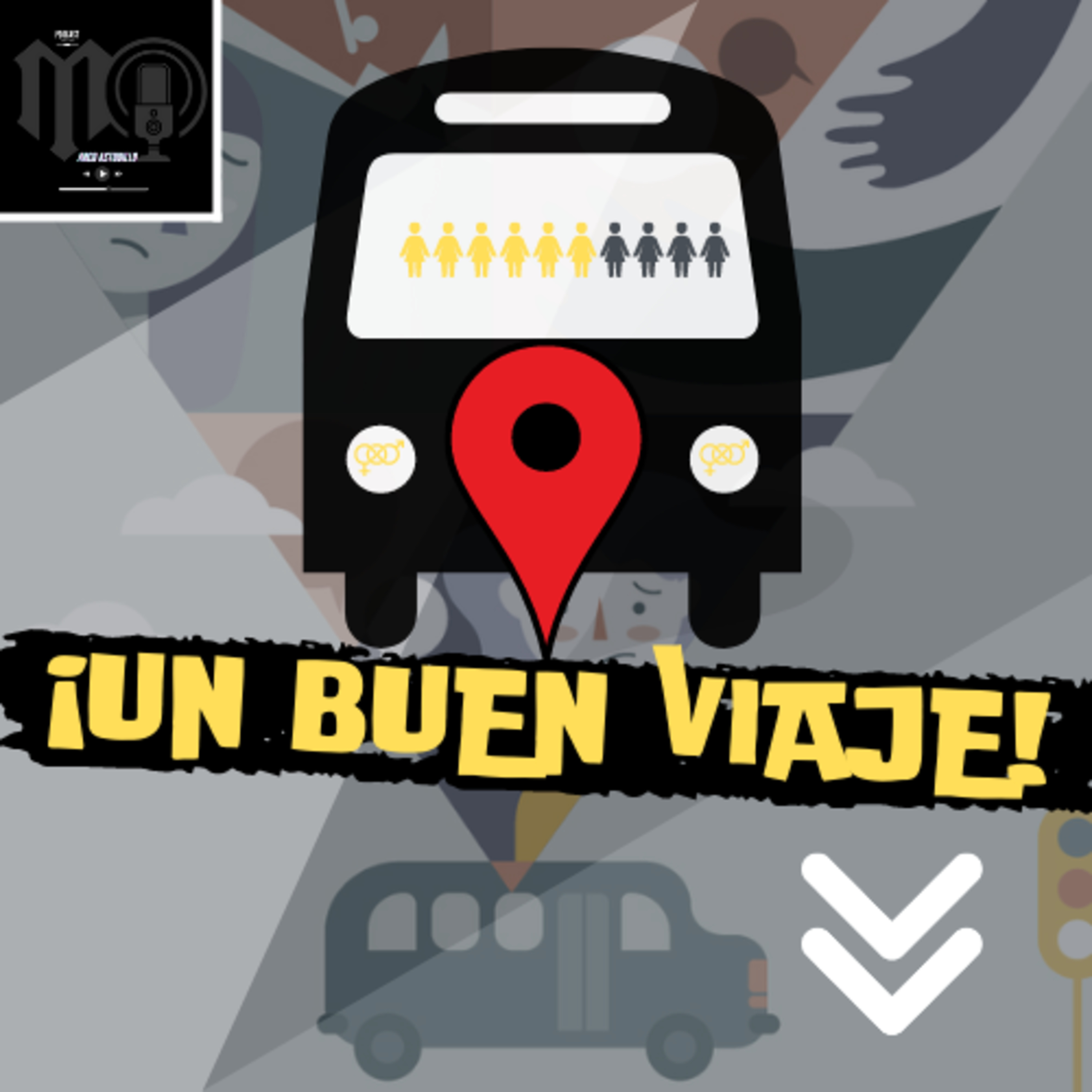 UN BUEN VIAJE (ACOSO SEXUAL EN MEDIOS DE TRANSPORTES PÚBLICOS) episode artwork