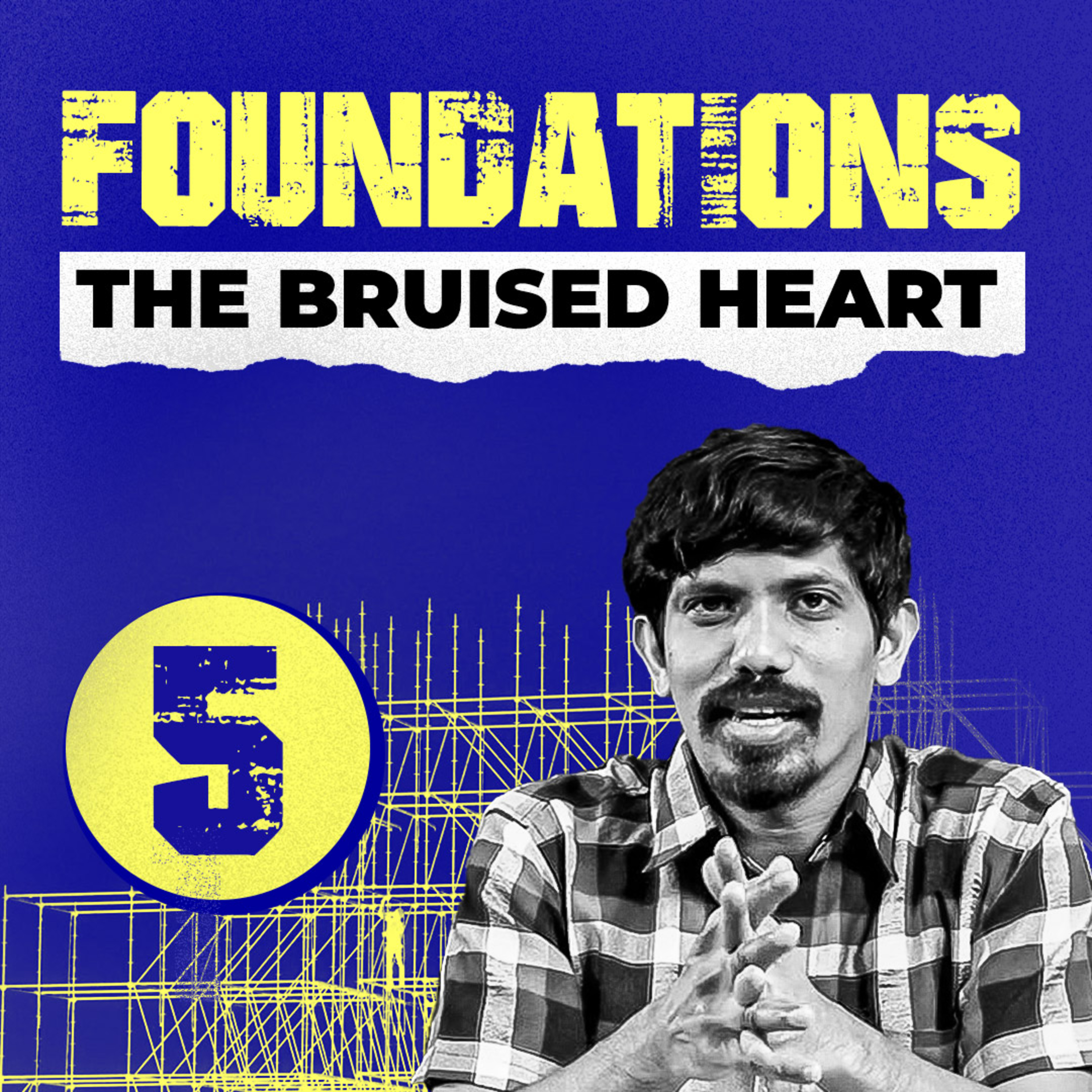 Foundations: The bruised heart episode artwork