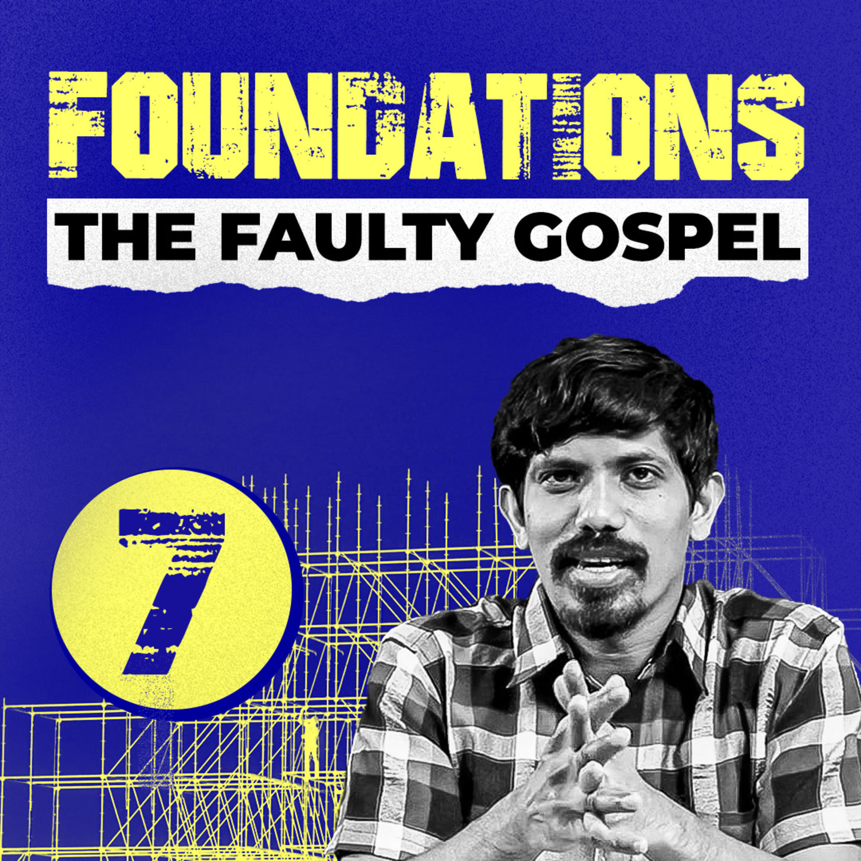 Foundations: The faulty Gospel episode artwork