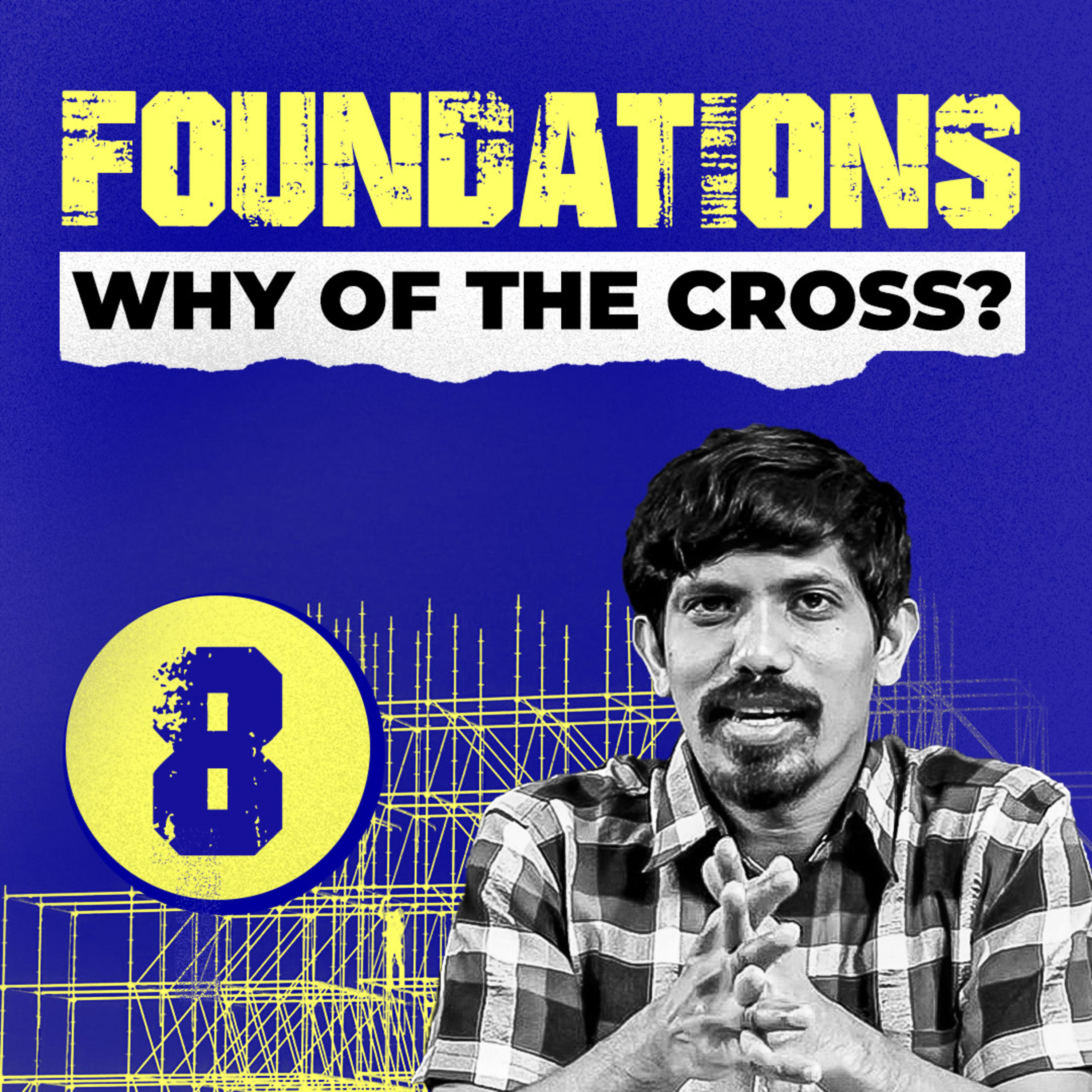 Foundations: Why of the Cross? episode artwork
