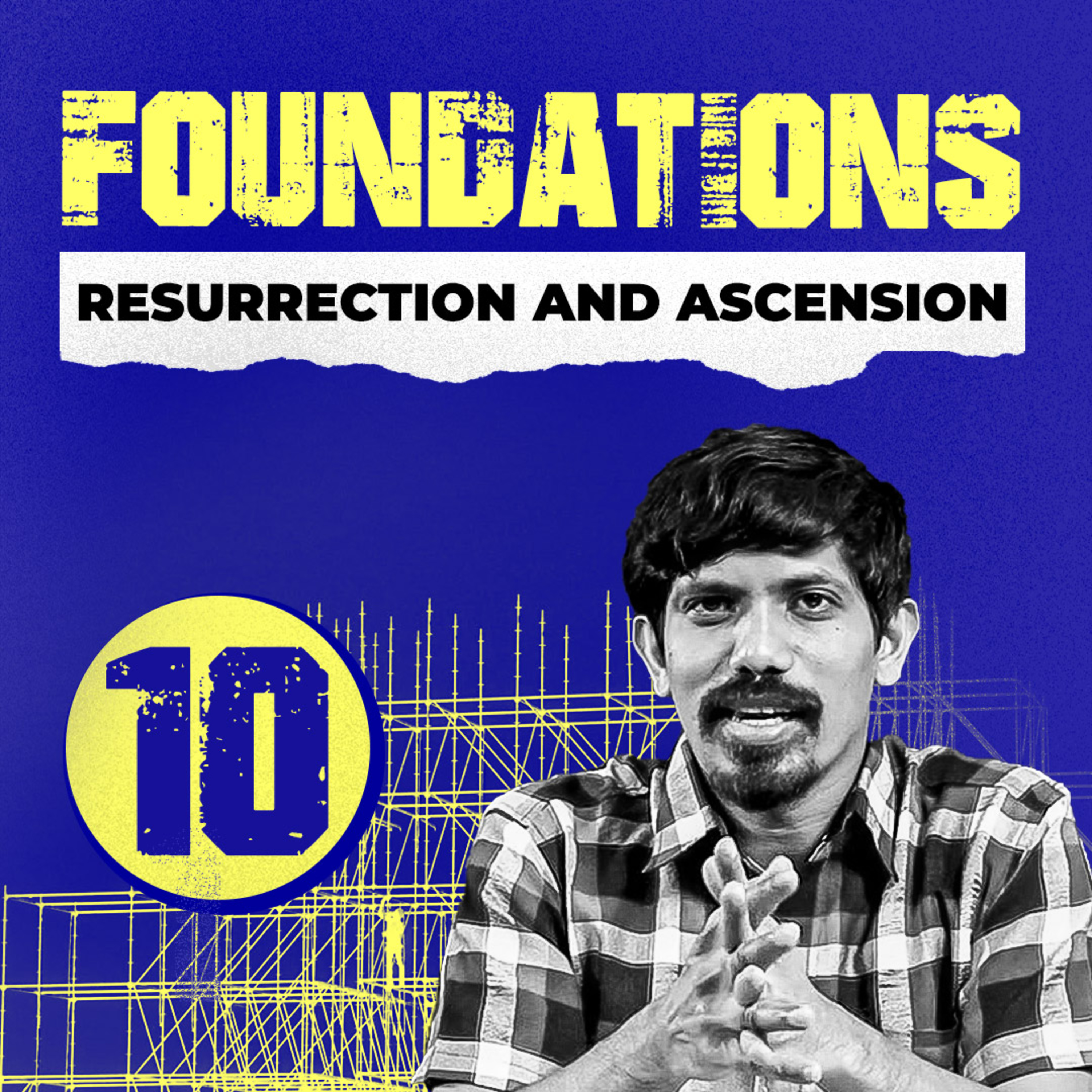 Foundations: Resurrection and Ascension episode artwork