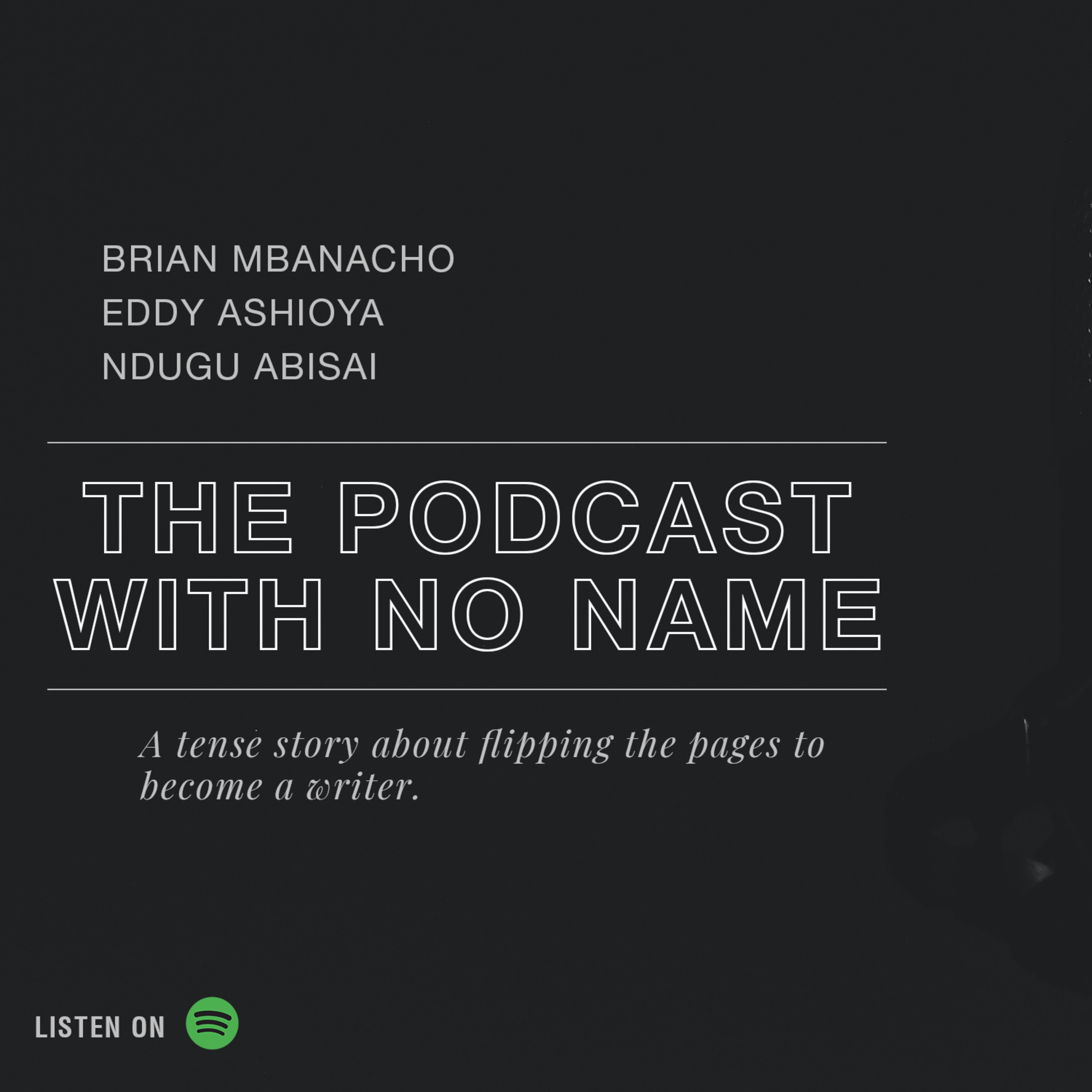 The Podcast With No Name KE